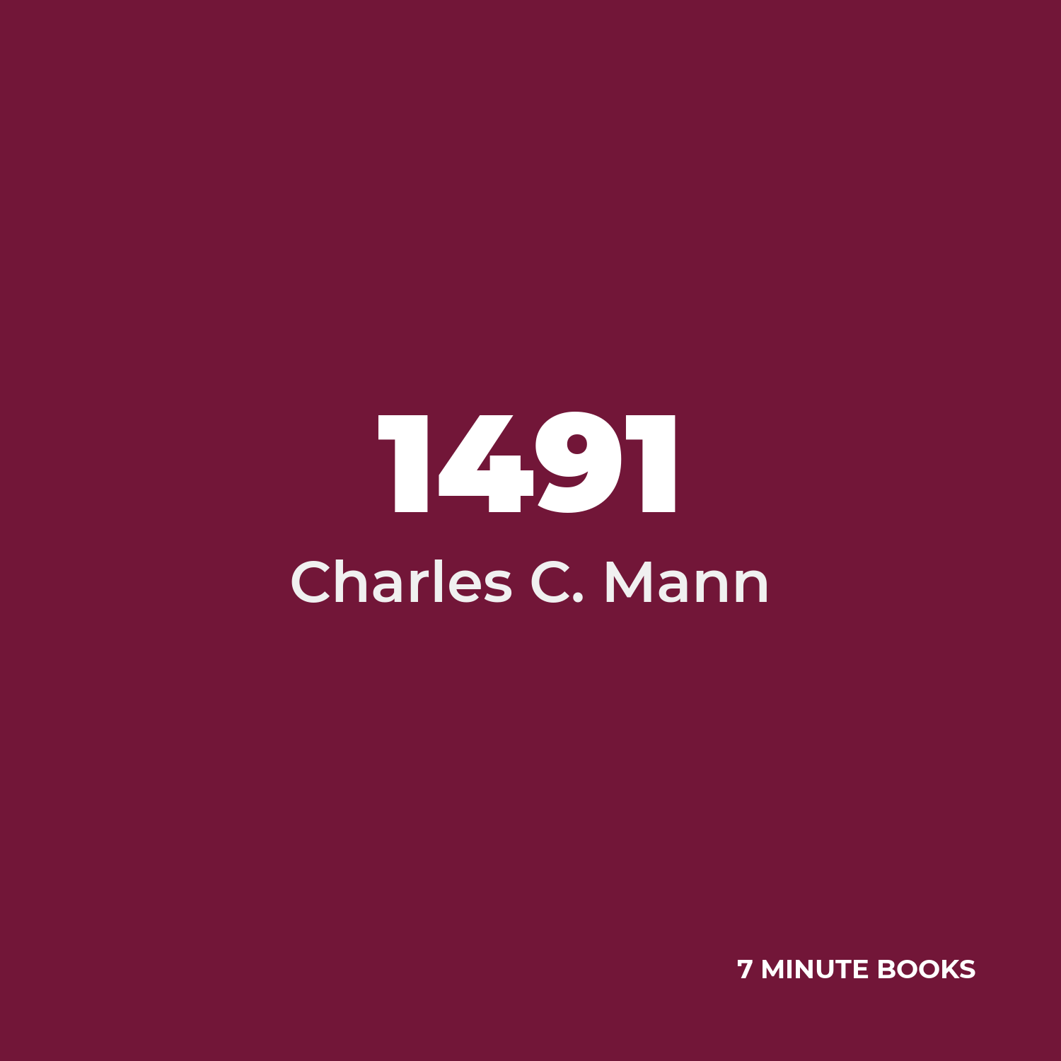 1491 — by Charles C. Mann