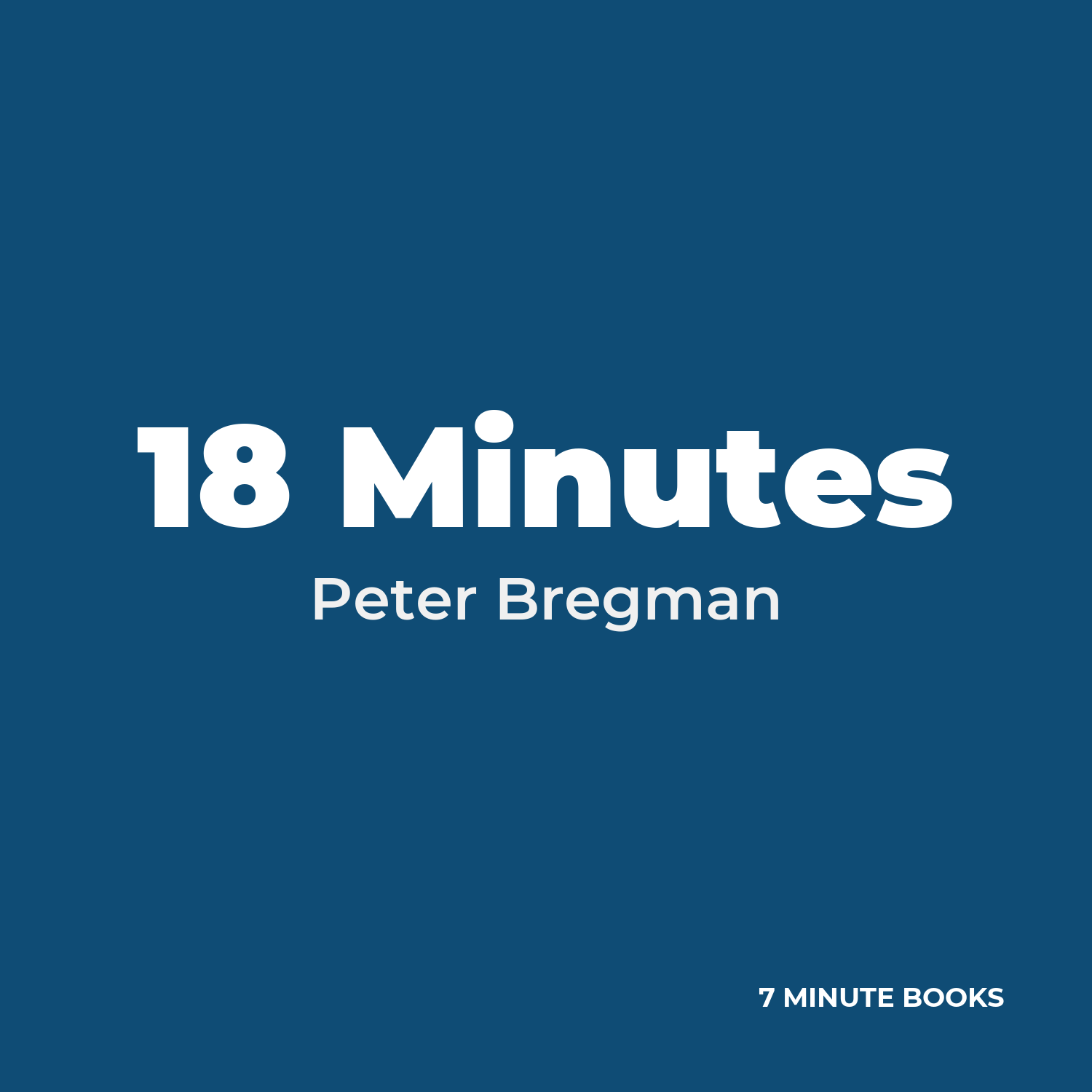 18 Minutes — by Peter Bregman