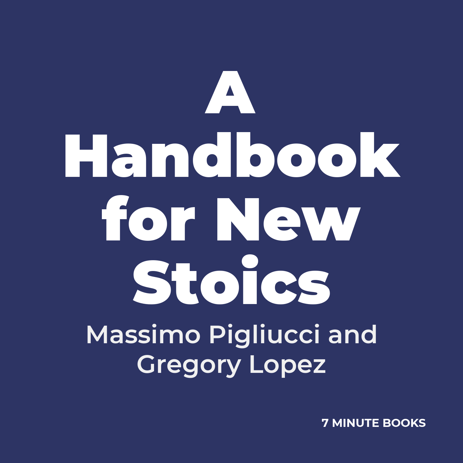 A Handbook for New Stoics cover