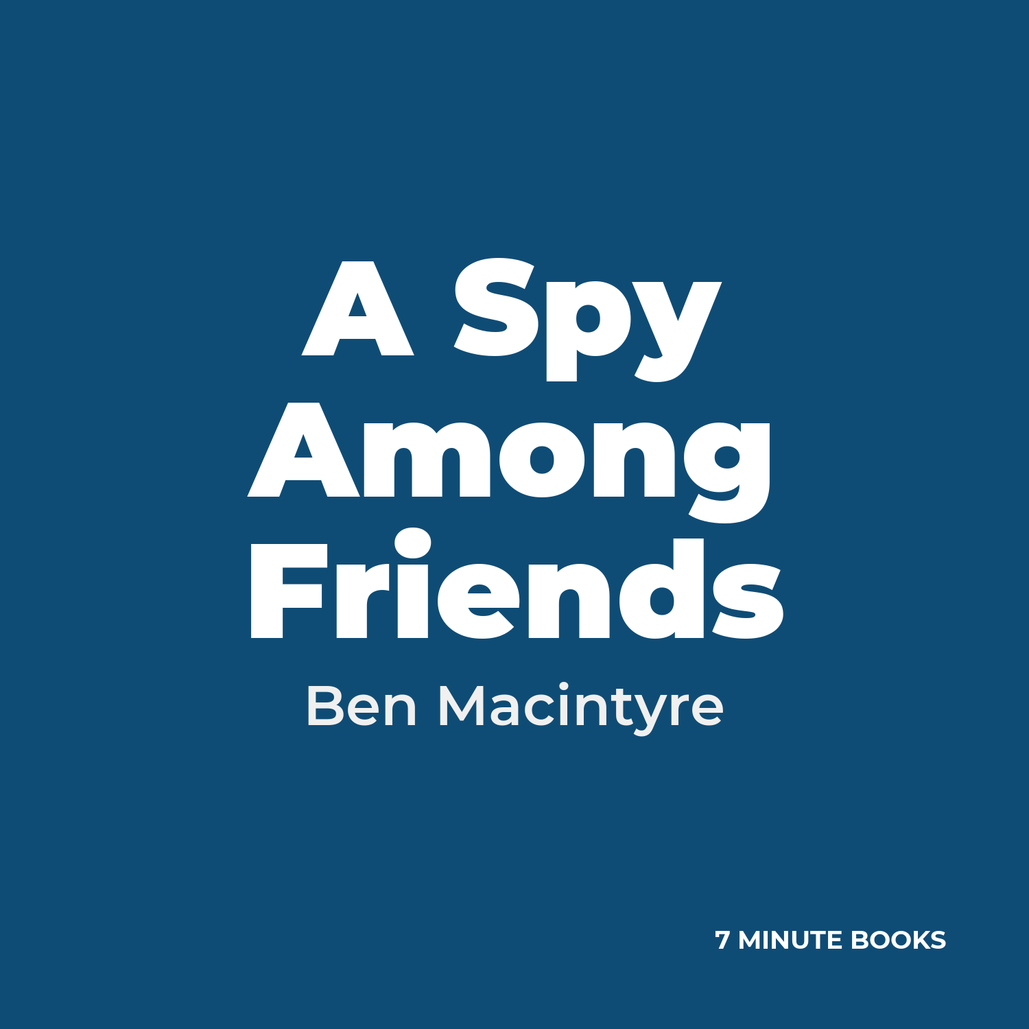 A Spy Among Friends cover