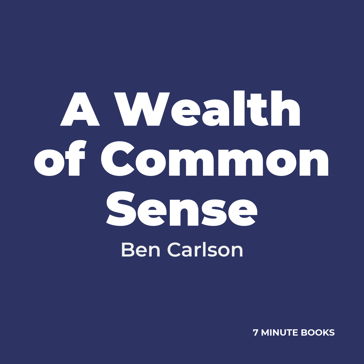 A Wealth of Common Sense cover