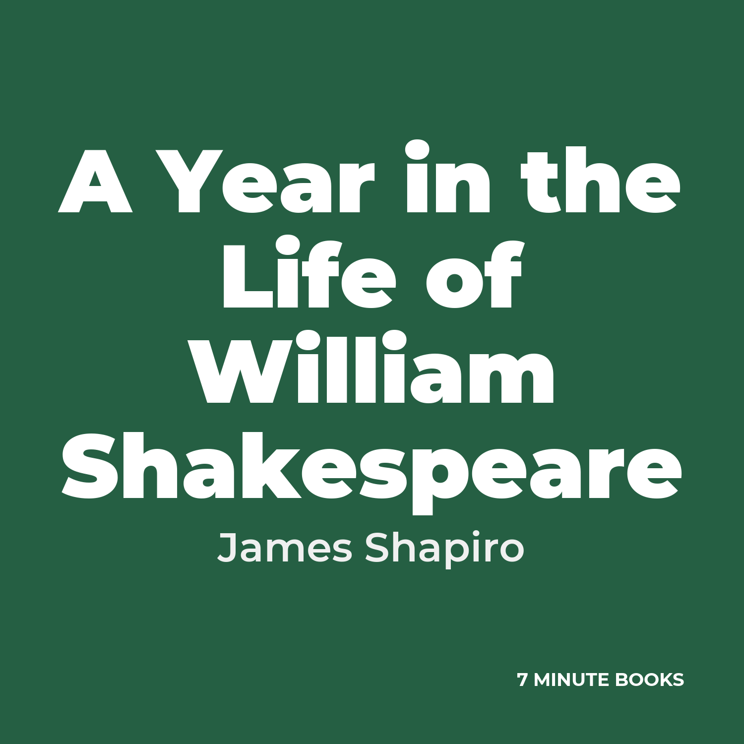 A Year in the Life of William Shakespeare — by James Shapiro