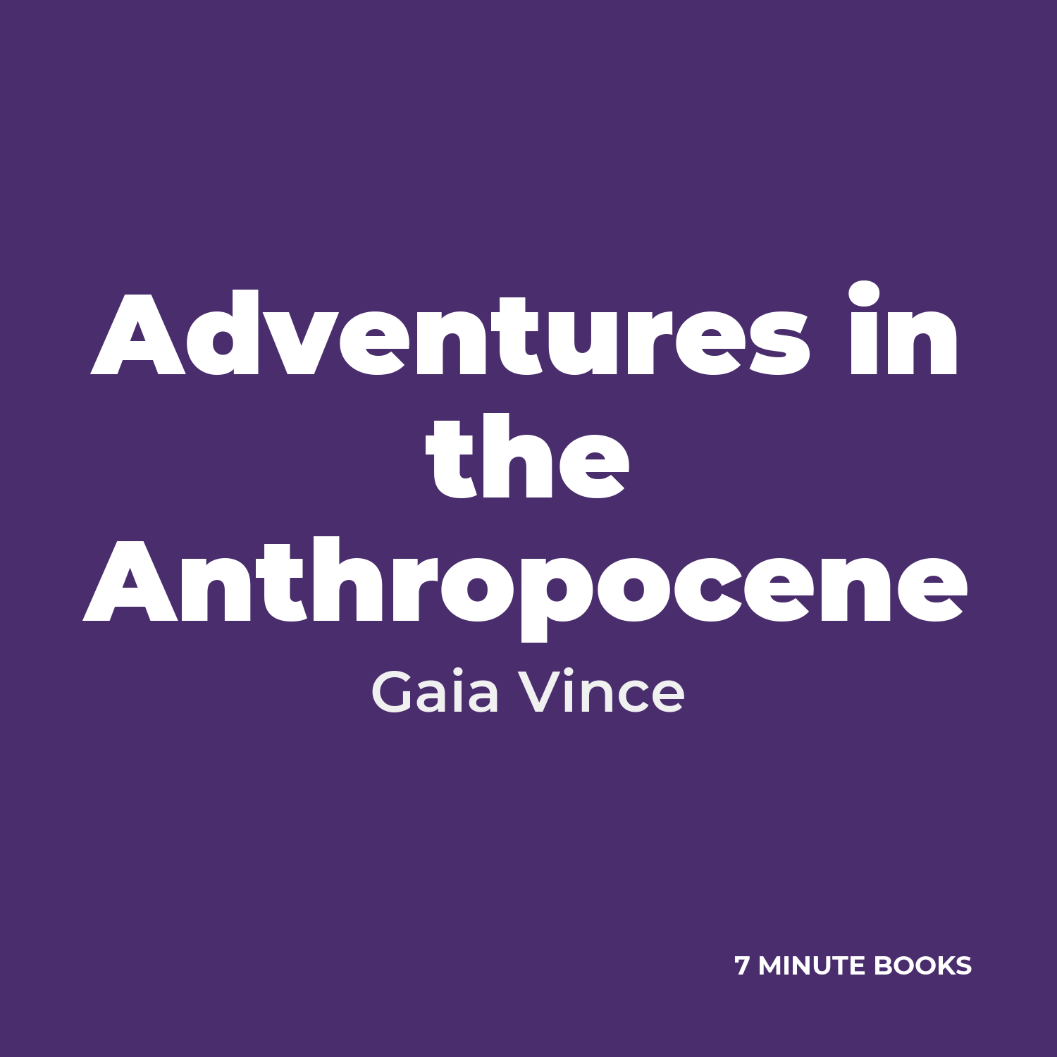 Adventures in the Anthropocene cover