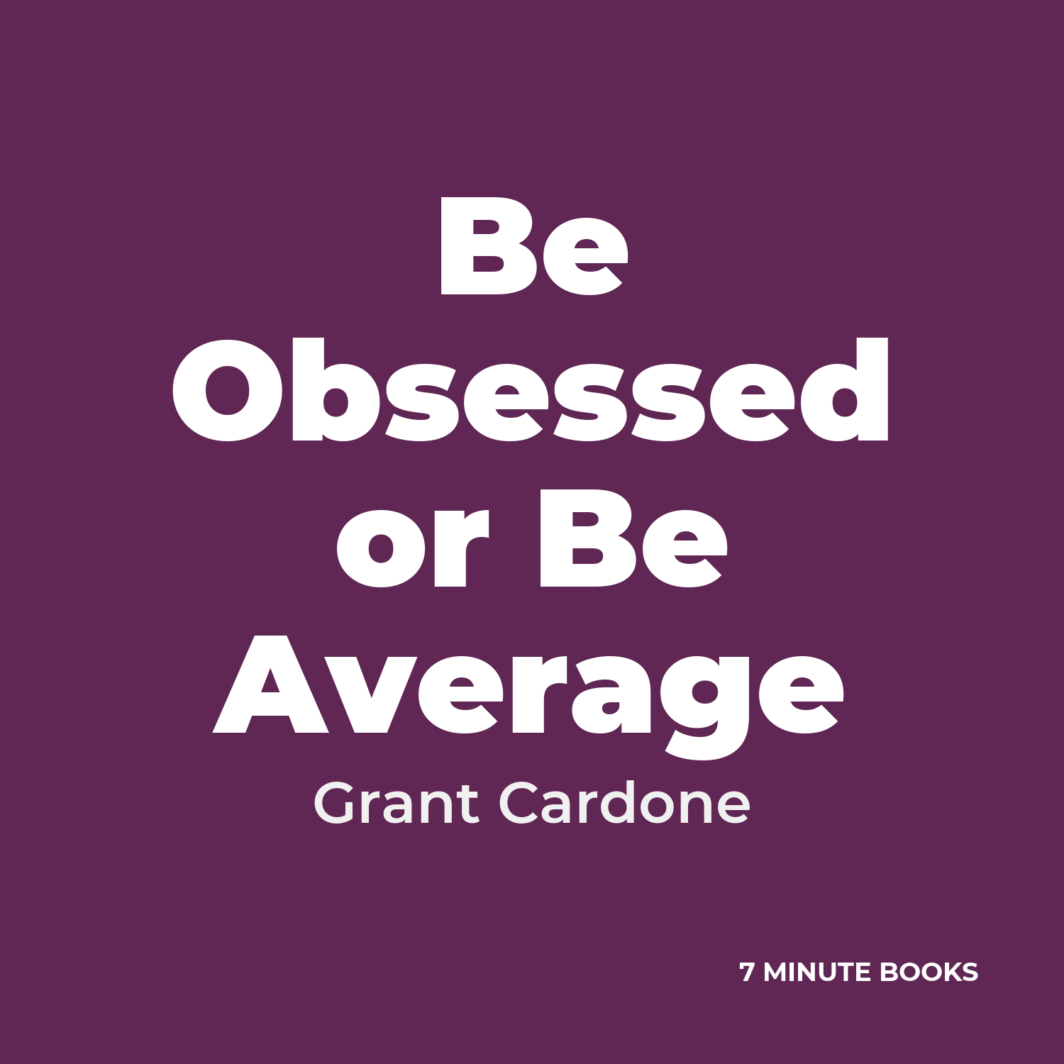 Be Obsessed or Be Average cover