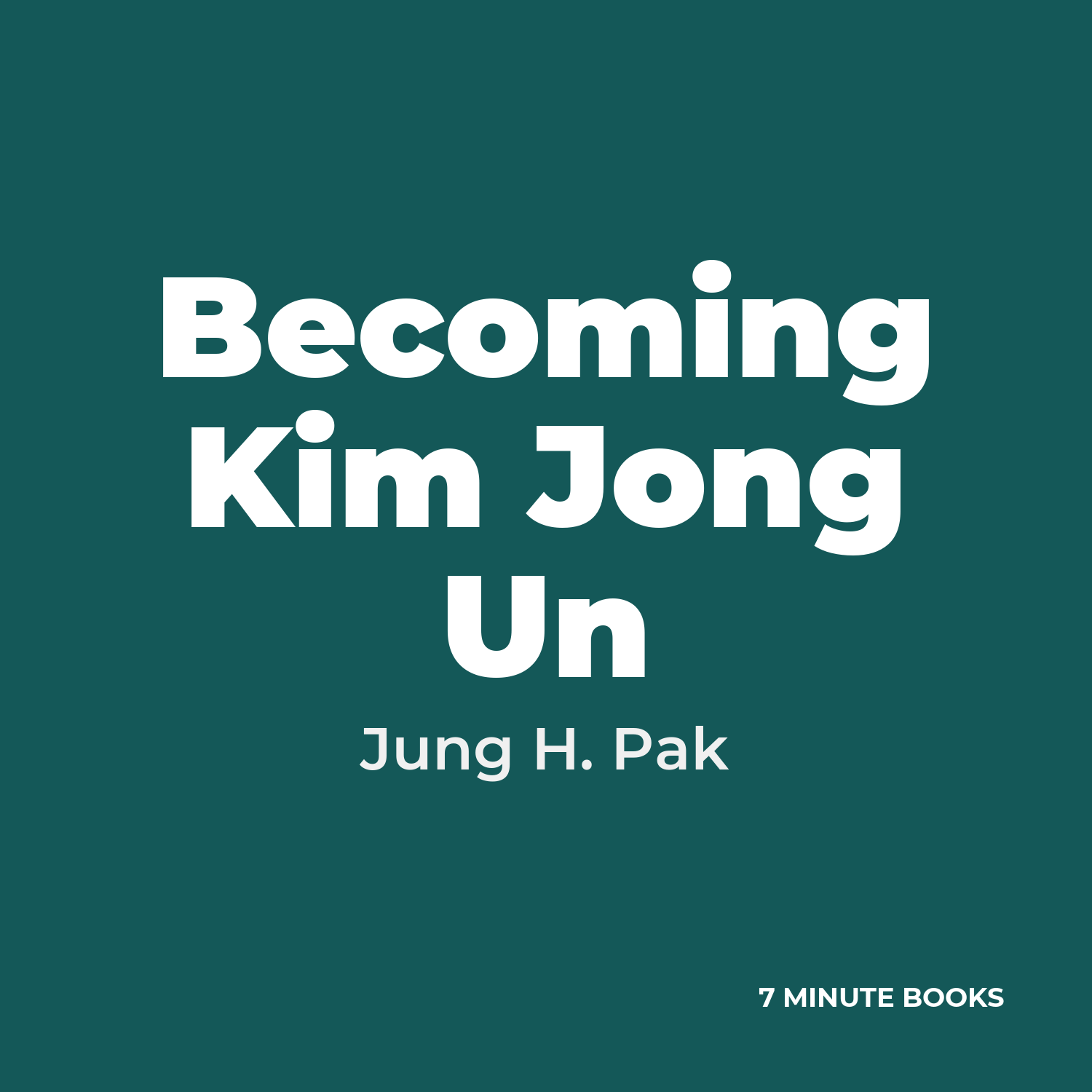 Becoming Kim Jong Un cover