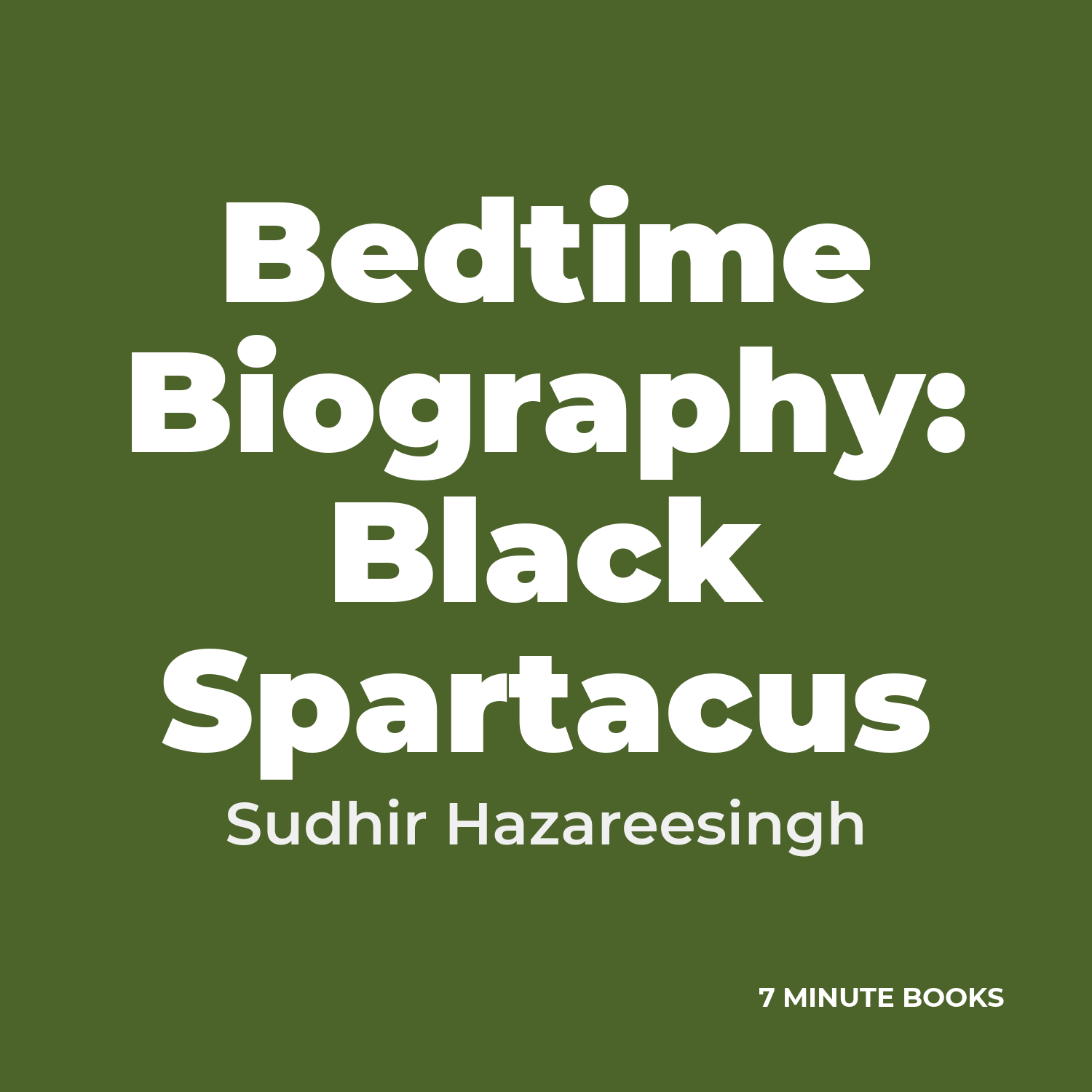 Bedtime Biography: Black Spartacus cover