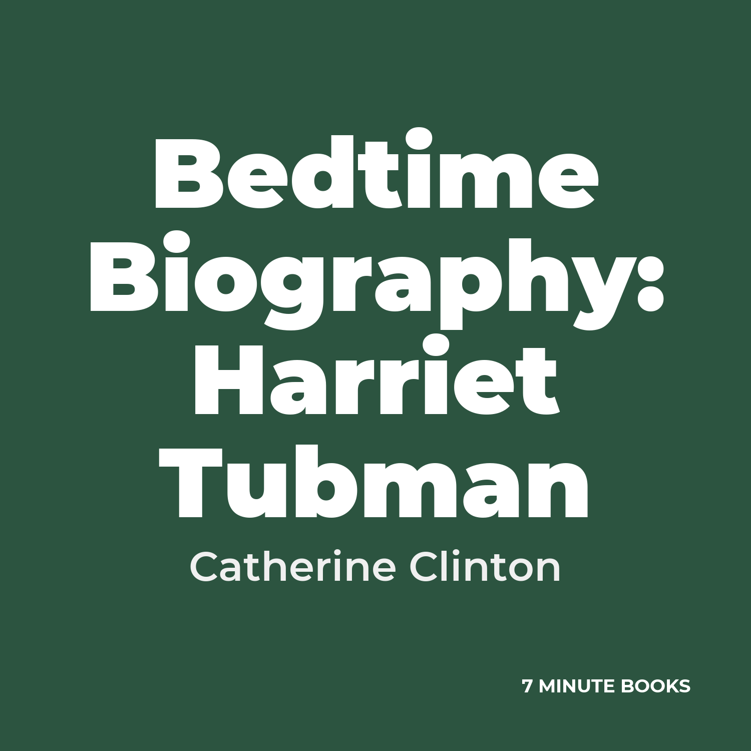Bedtime Biography: Harriet Tubman cover