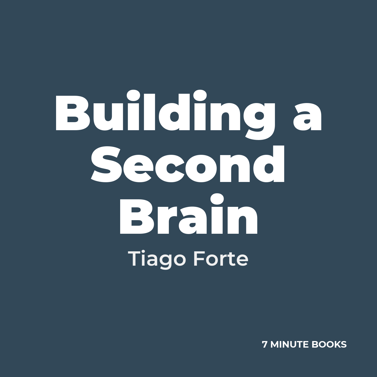 Building a Second Brain — by Tiago Forte