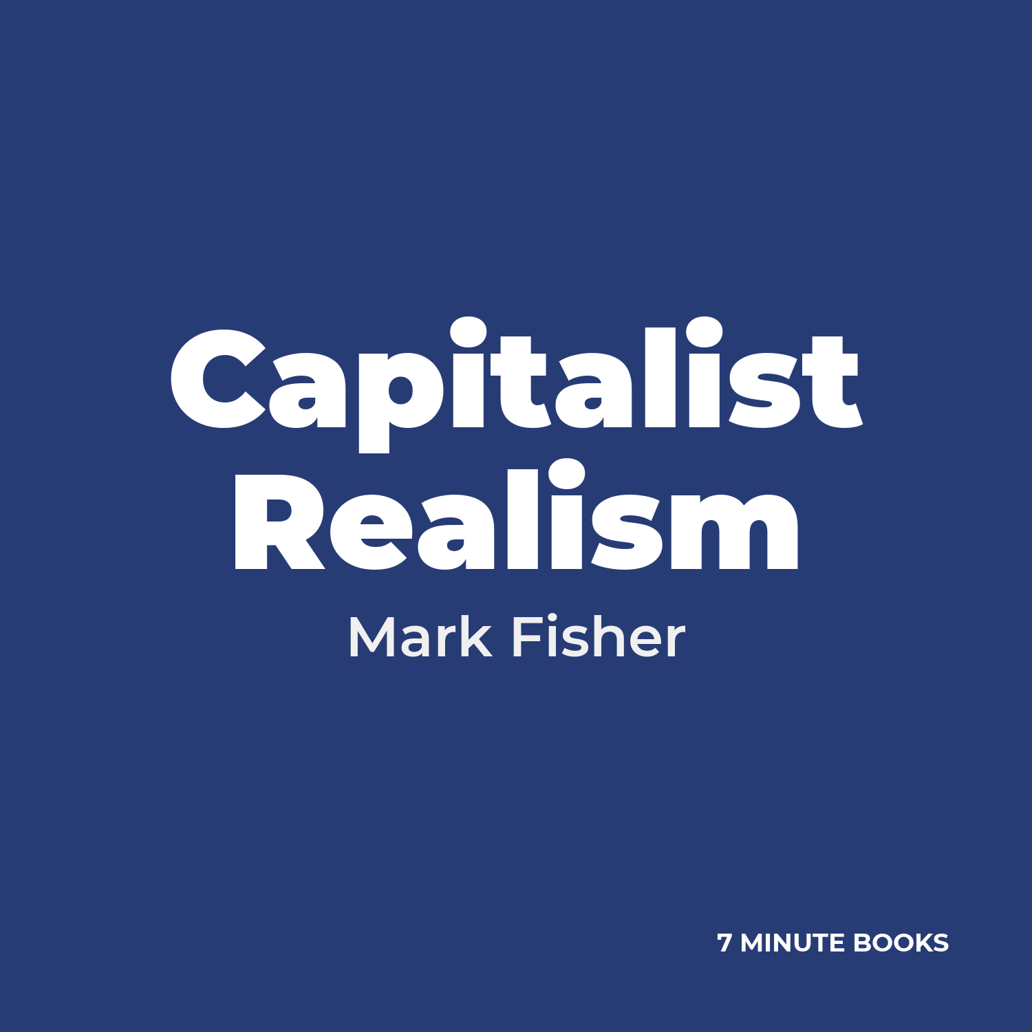 Capitalist Realism — by Mark Fisher
