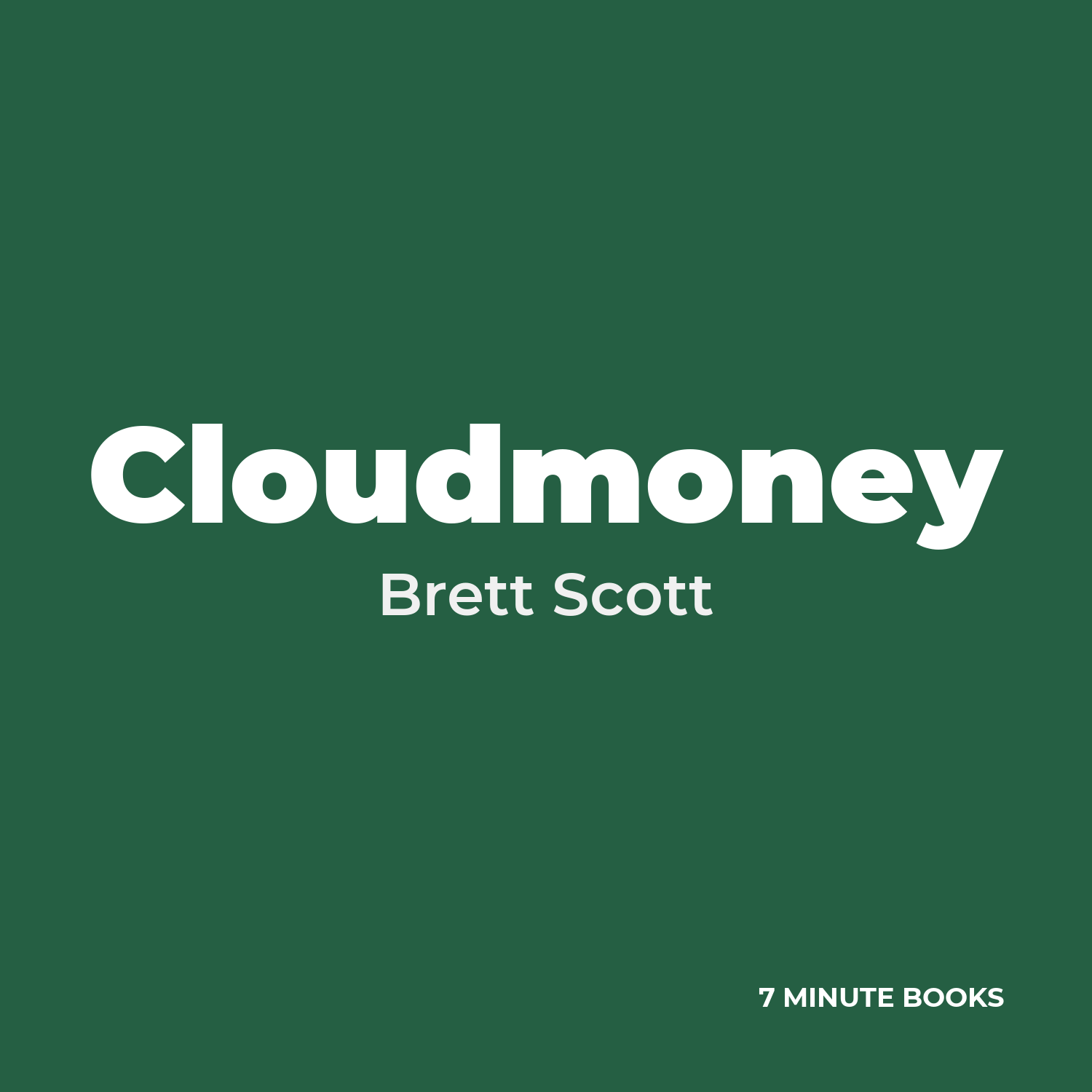 Cloudmoney — by Brett Scott