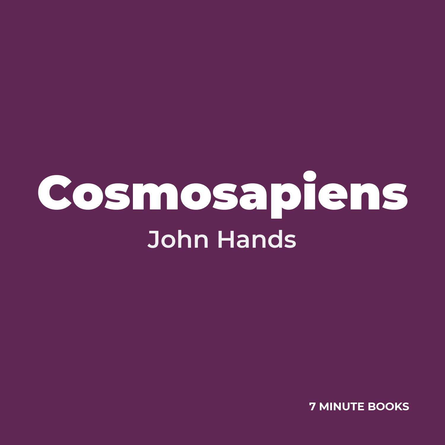 Cosmosapiens — by John Hands
