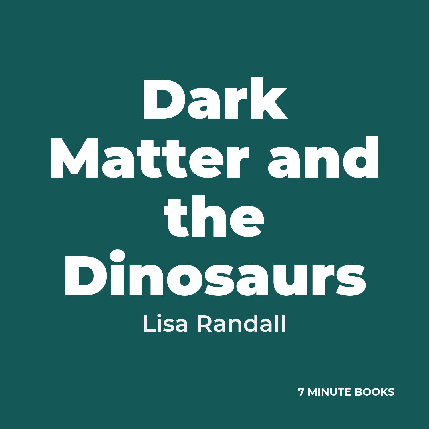 Dark Matter and the Dinosaurs cover