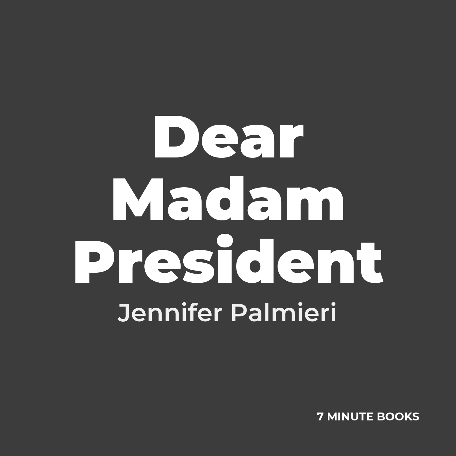 Dear Madam President cover
