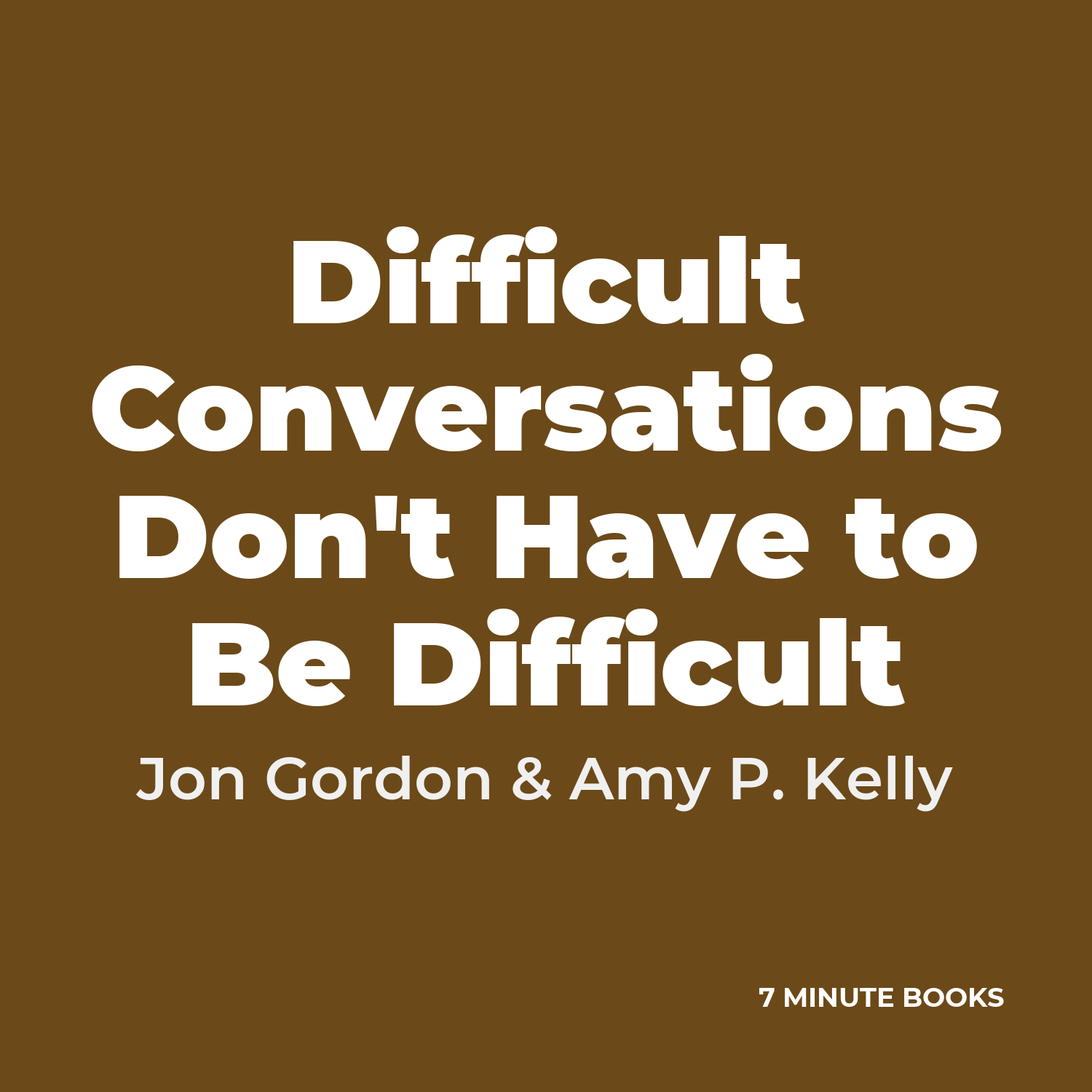 Difficult Conversations Don't Have to Be Difficult cover
