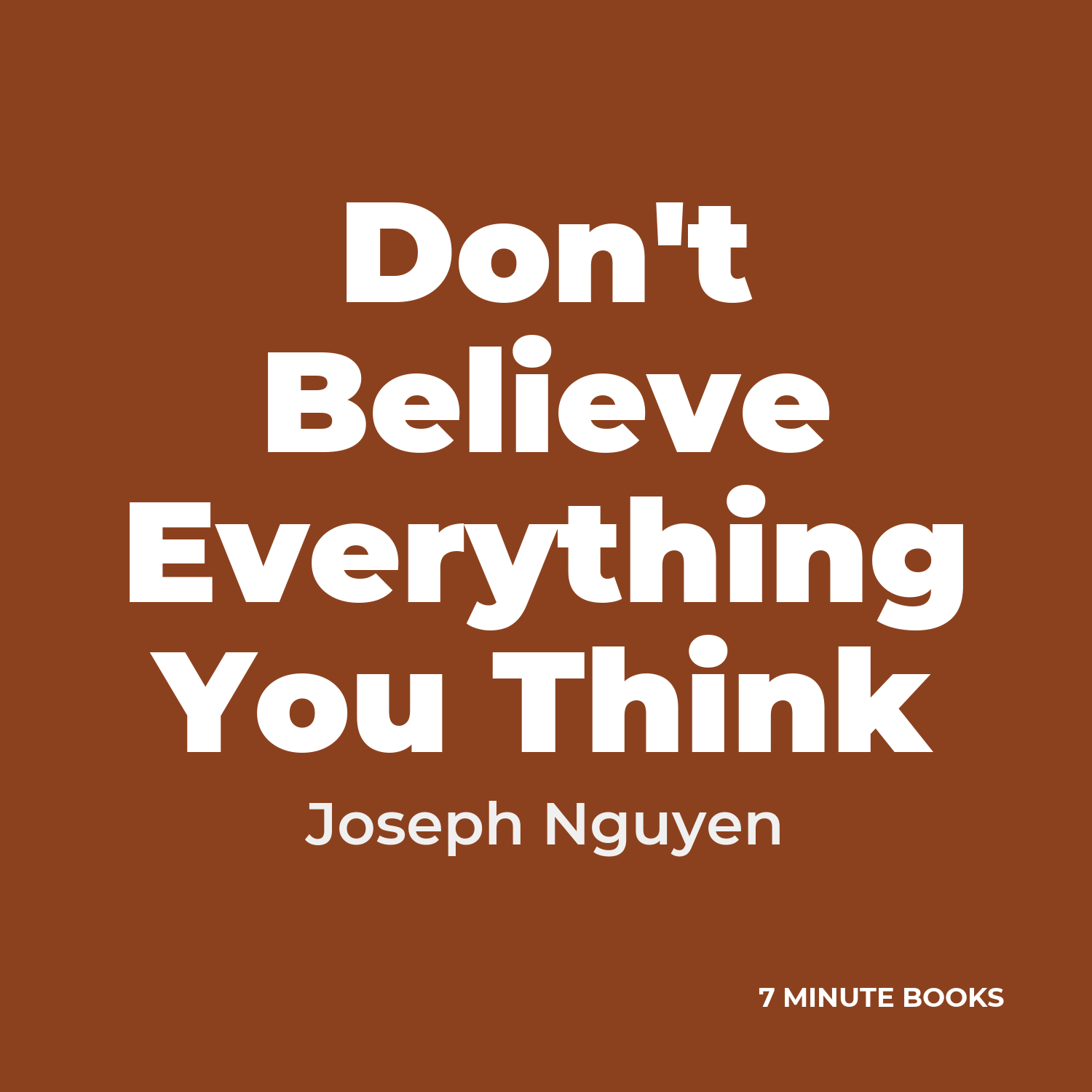 Don't Believe Everything You Think cover