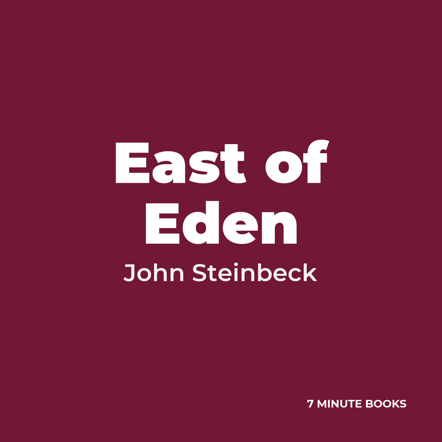 East of Eden — by John Steinbeck
