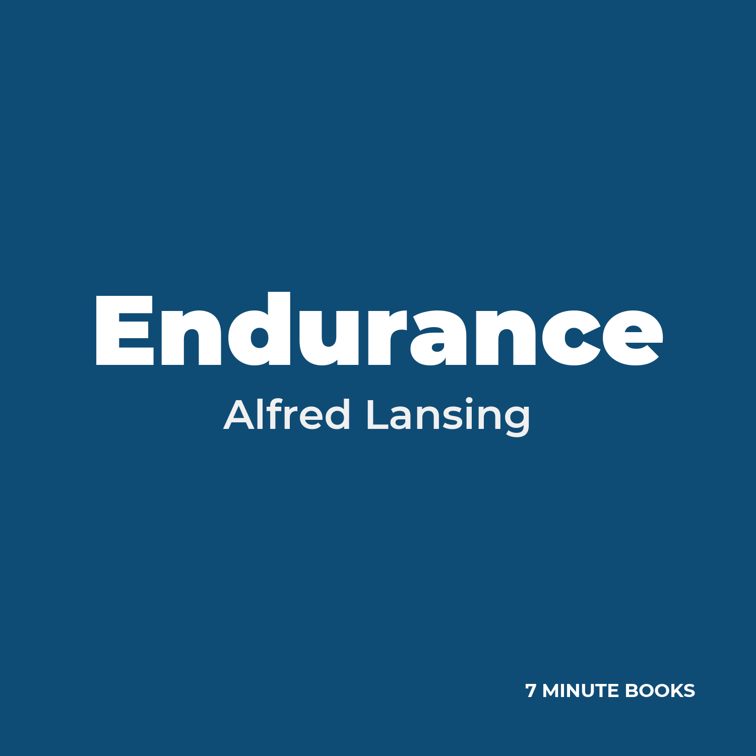 Endurance — by Alfred Lansing