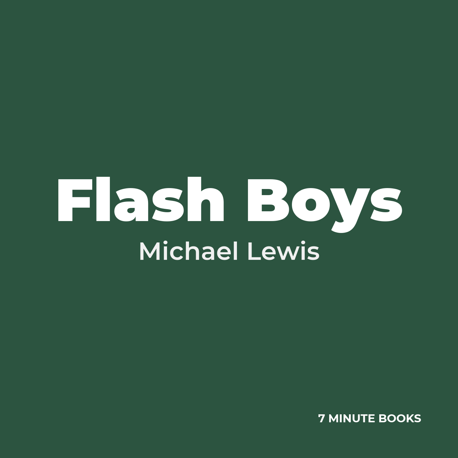 Flash Boys — by Michael Lewis