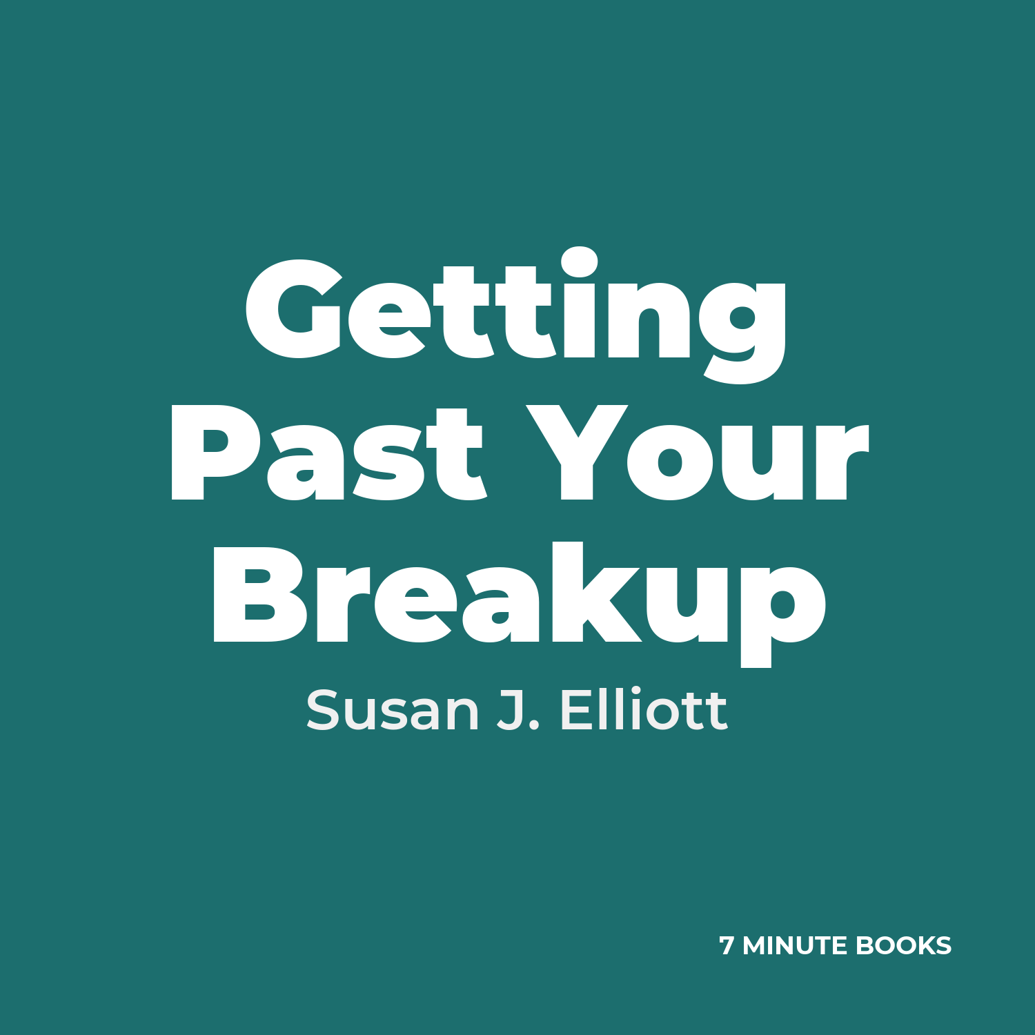 Getting Past Your Breakup cover