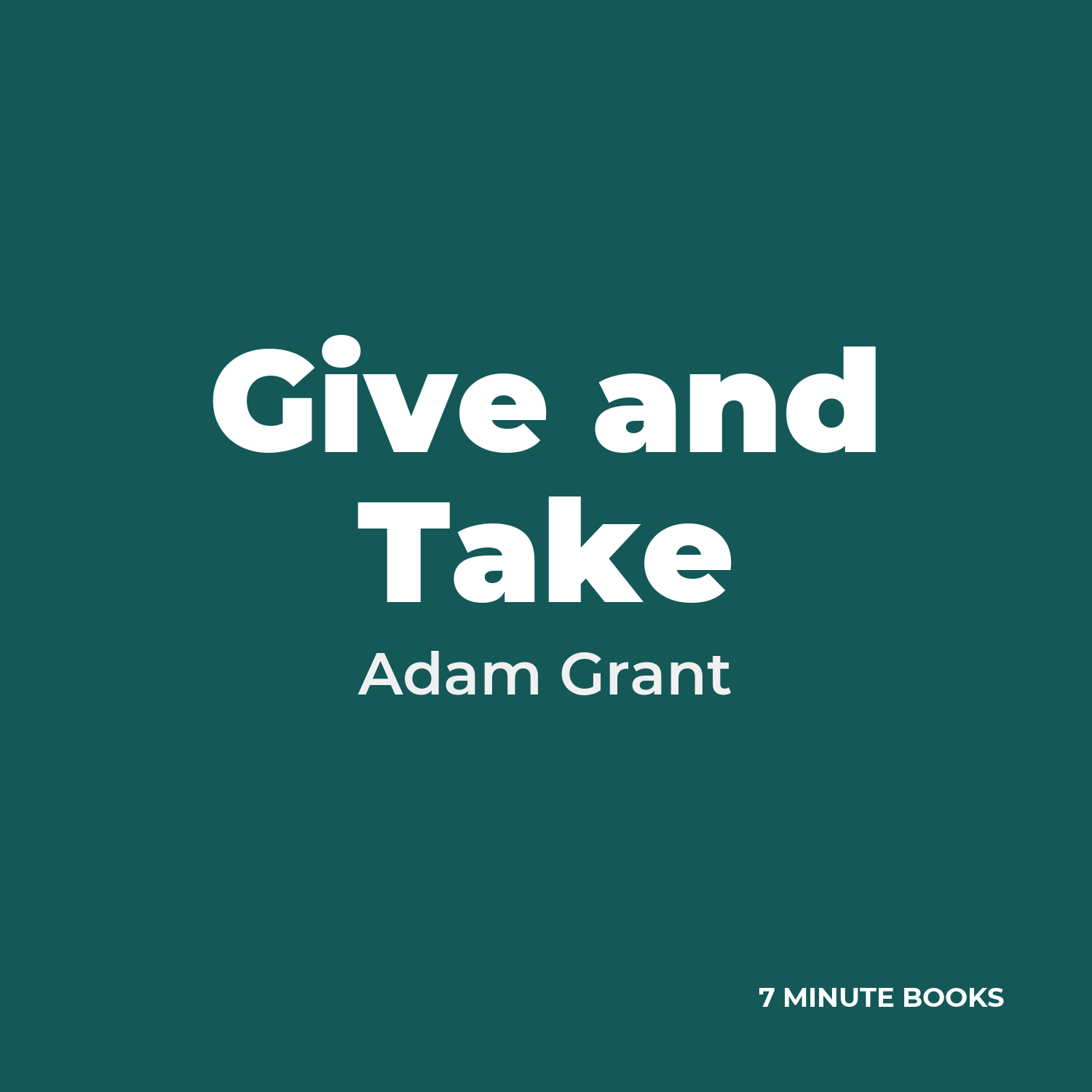 Give and Take — by Adam Grant