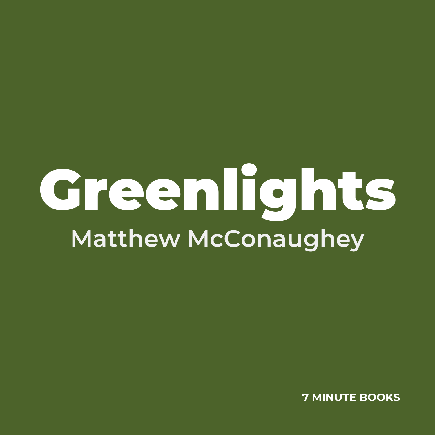 Greenlights — by Matthew McConaughey
