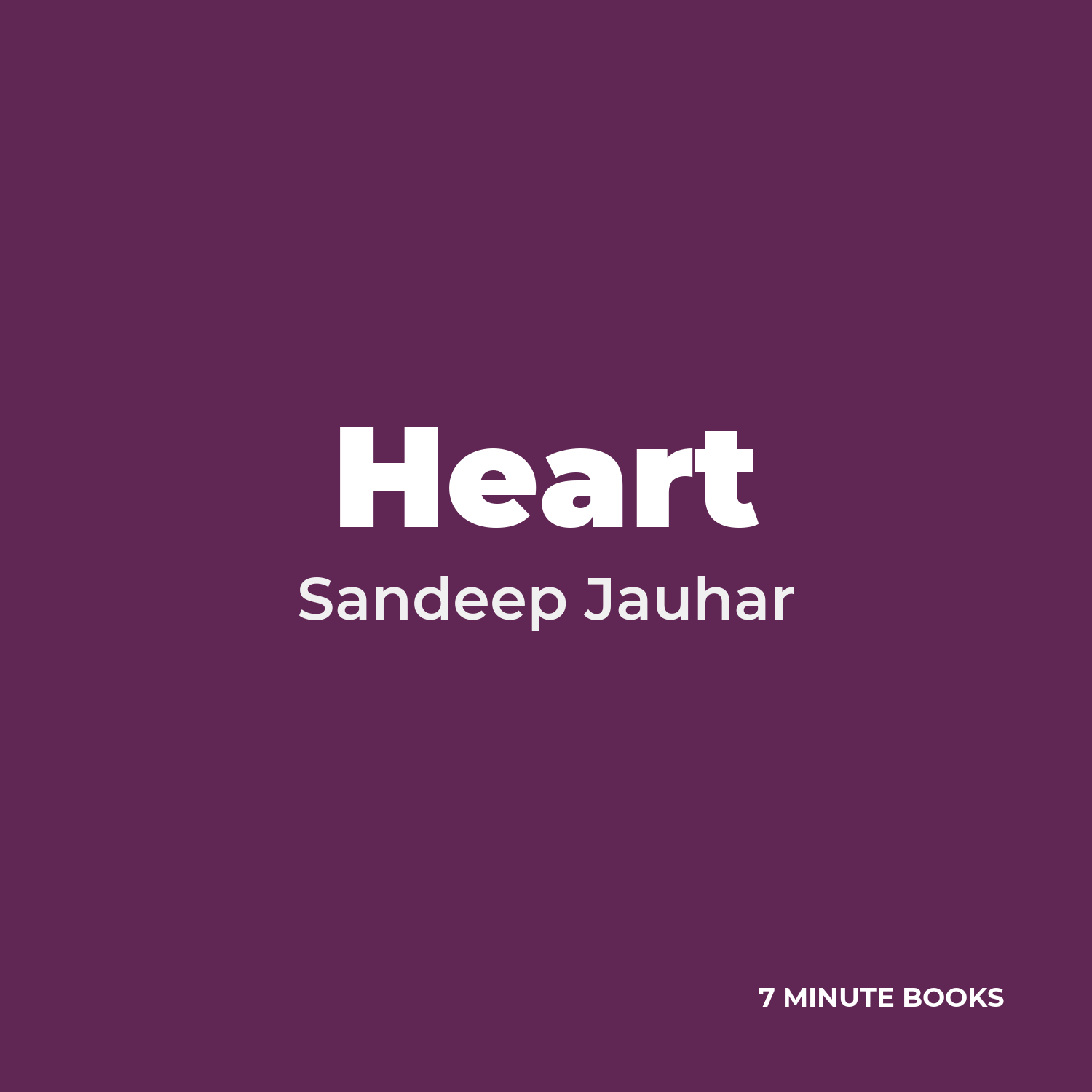 Heart — by Sandeep Jauhar