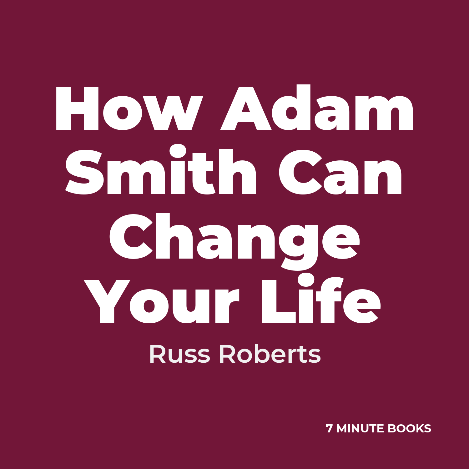 How Adam Smith Can Change Your Life cover