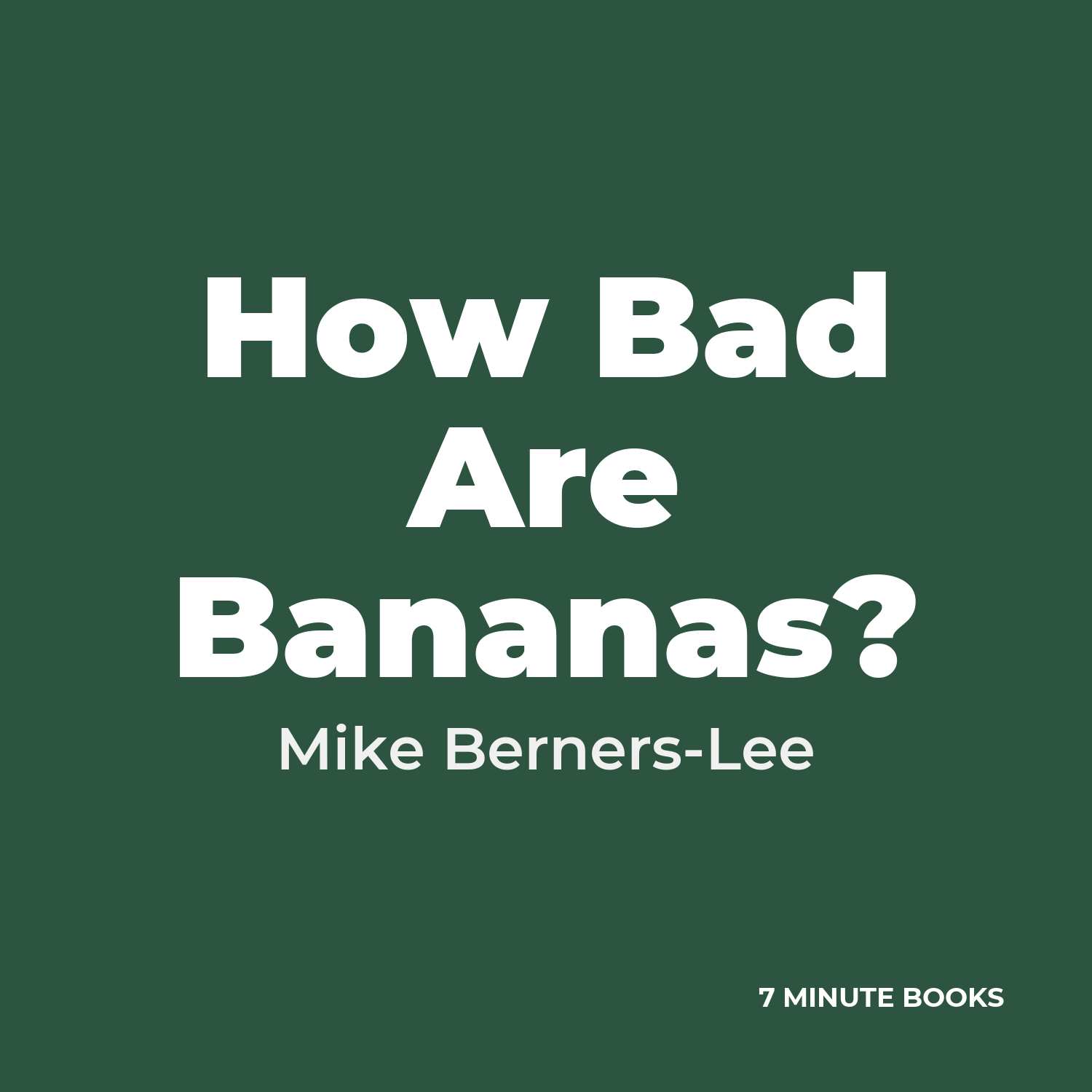 How Bad Are Bananas? cover