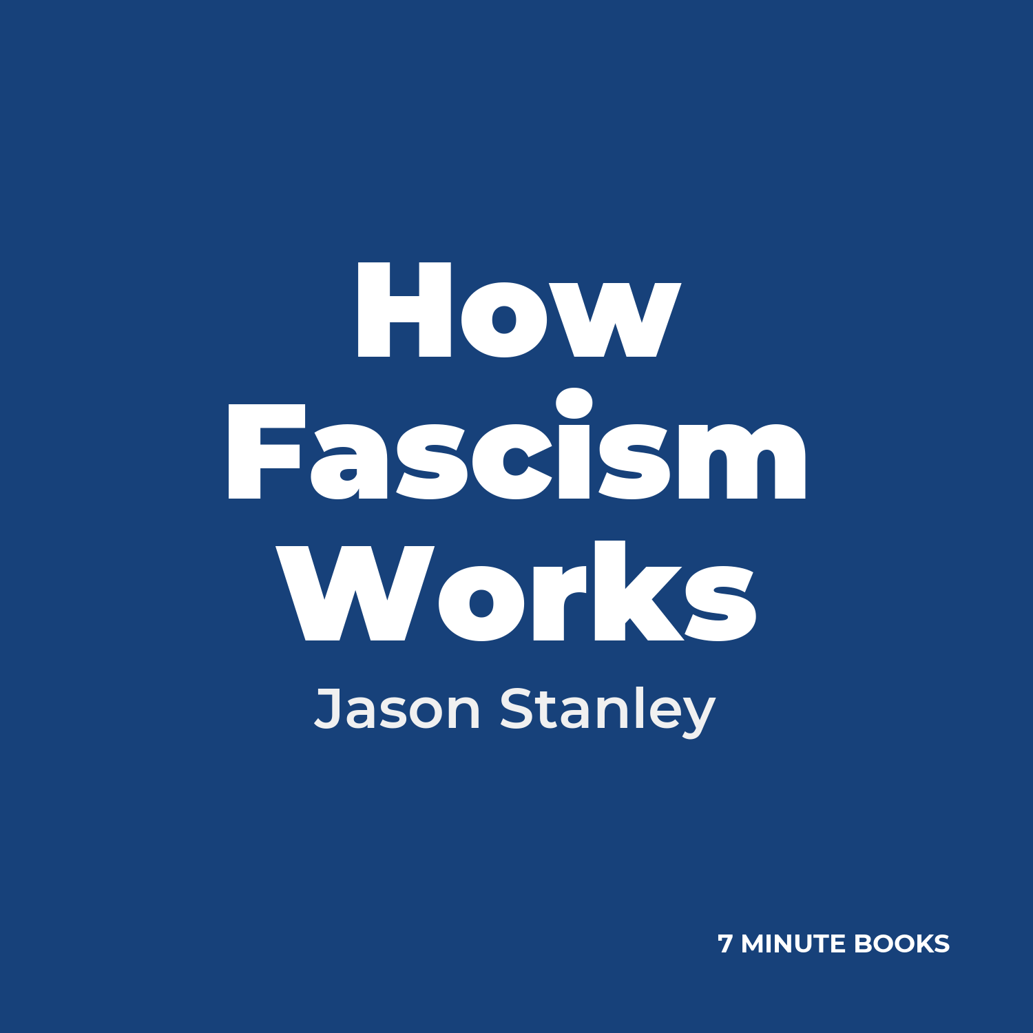 How Fascism Works — by Jason Stanley