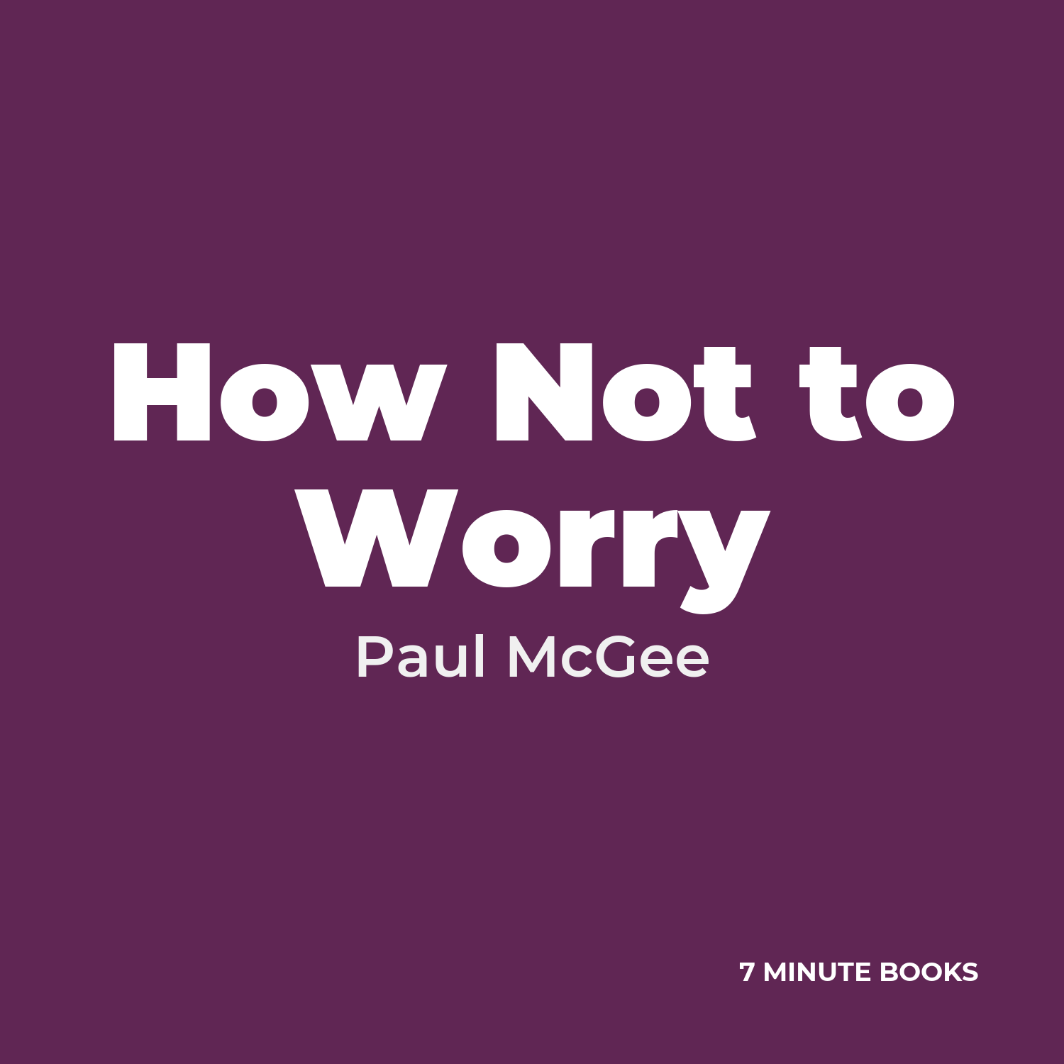 How Not to Worry cover