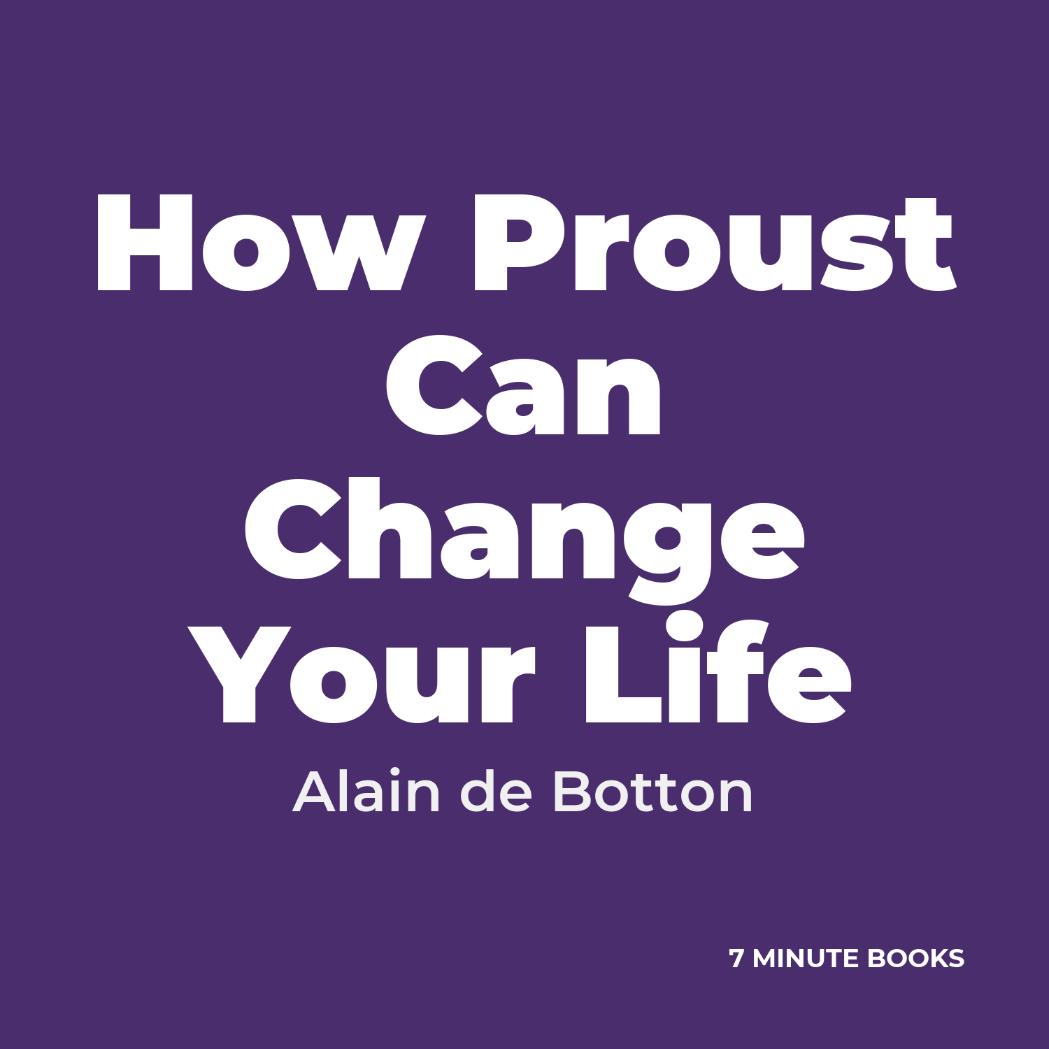 How Proust Can Change Your Life cover
