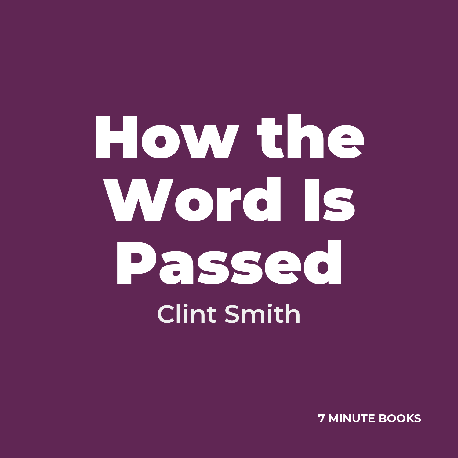 How the Word Is Passed cover