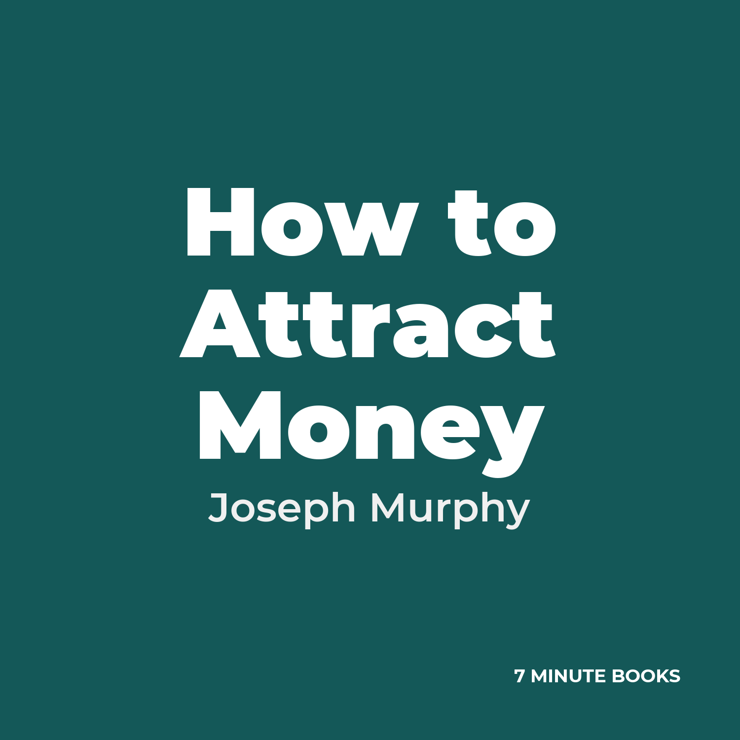 How to Attract Money — by Joseph Murphy