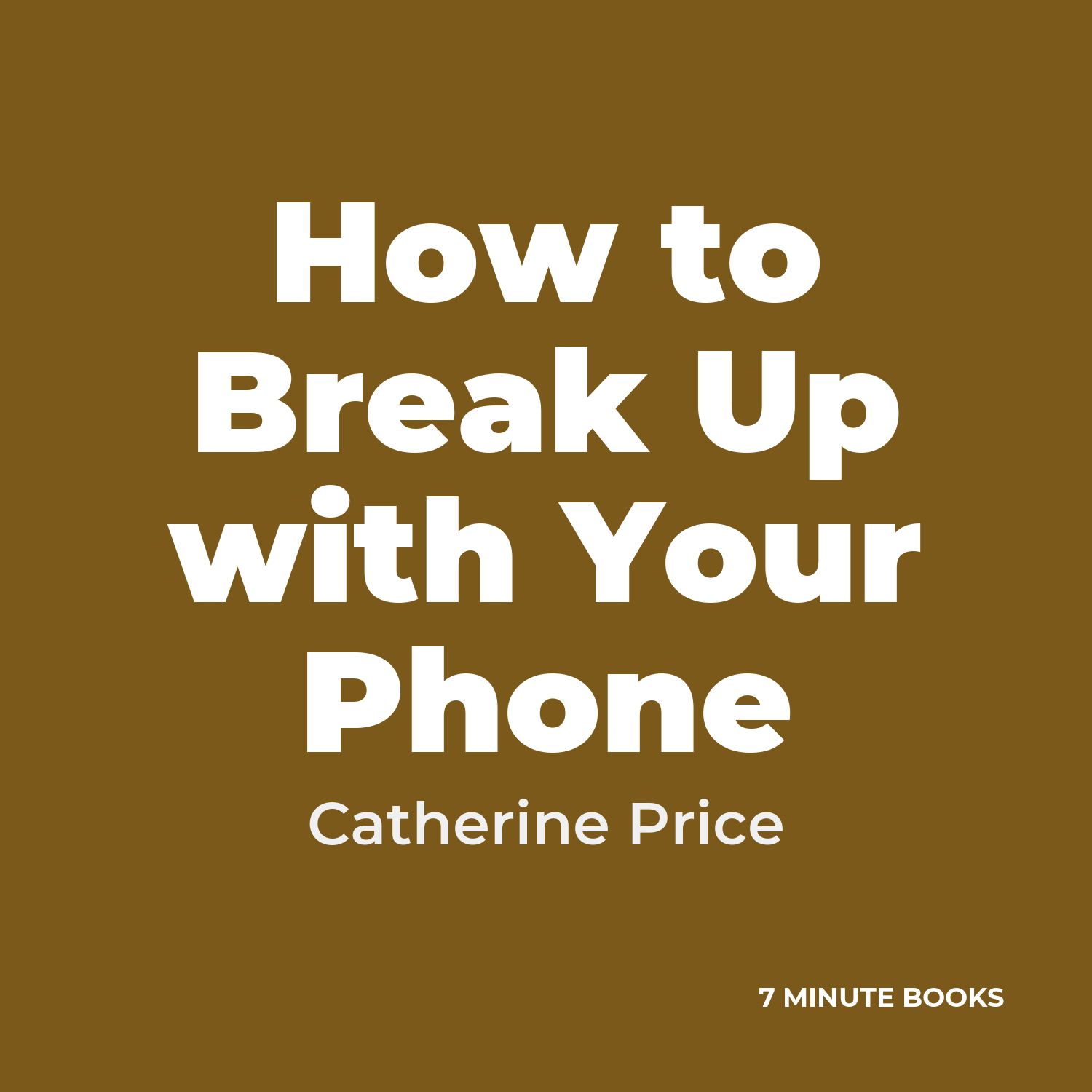 How to Break Up with Your Phone cover