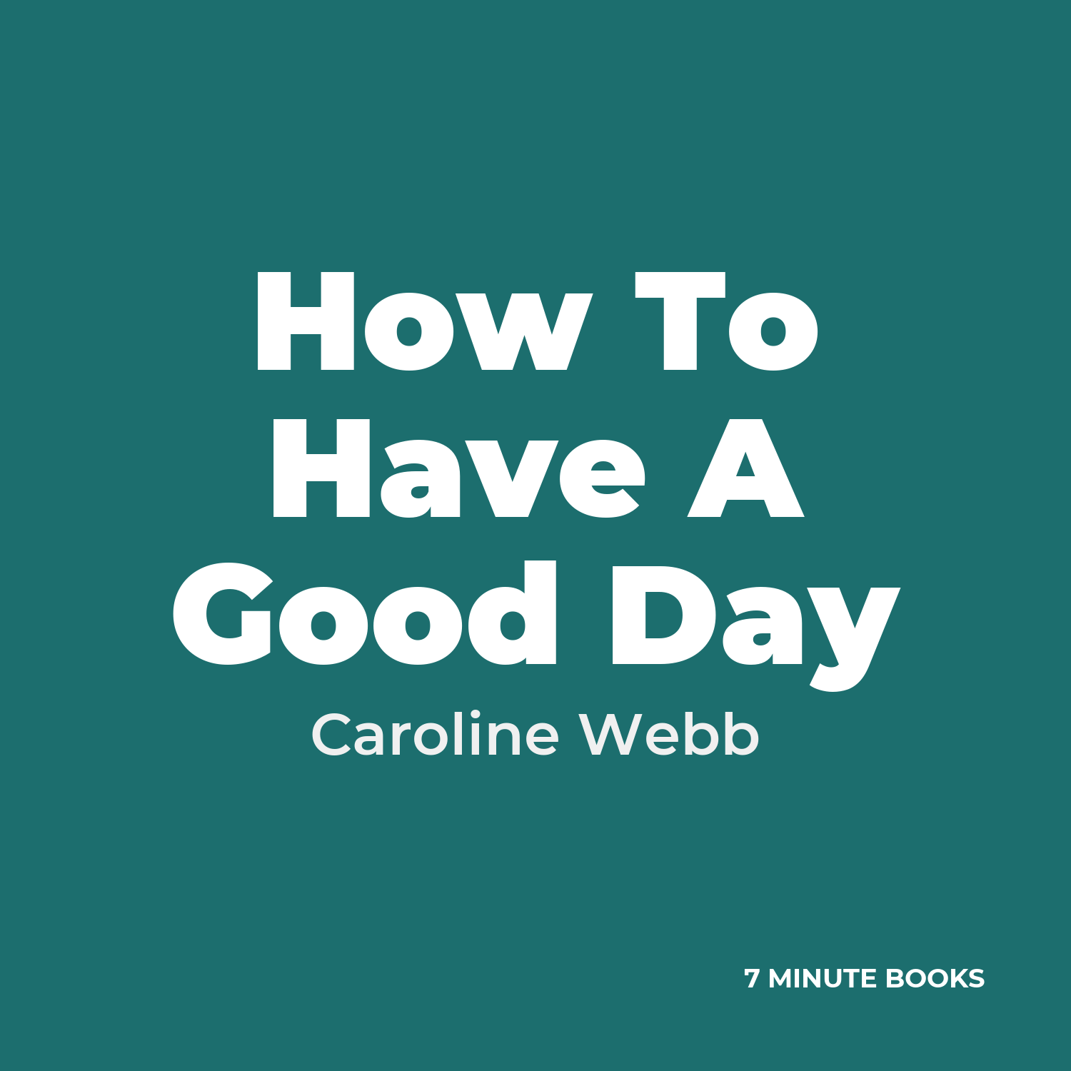 How To Have A Good Day cover