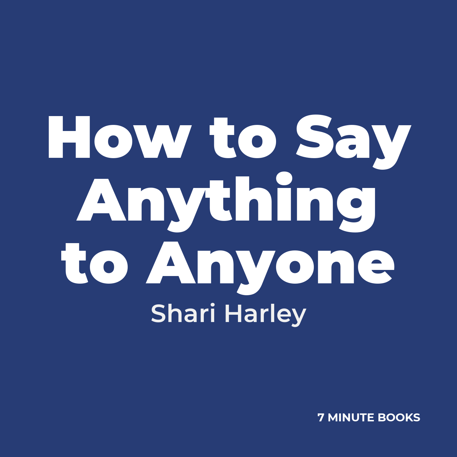How to Say Anything to Anyone cover