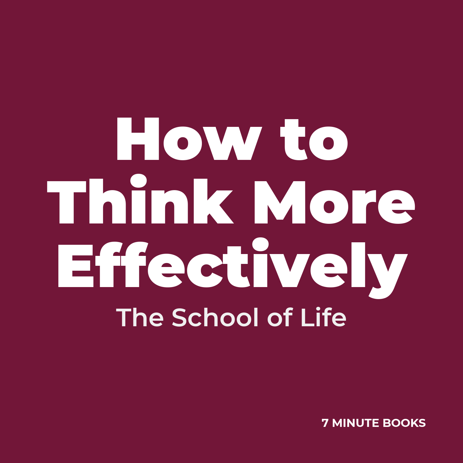 How to Think More Effectively cover