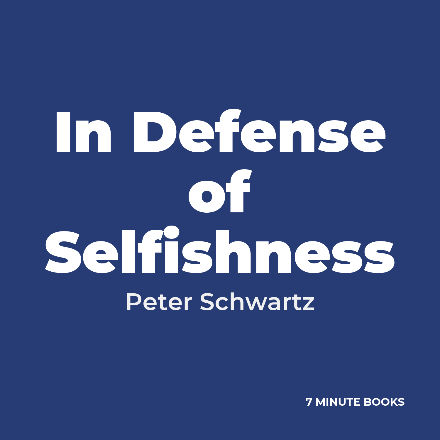 In Defense of Selfishness cover