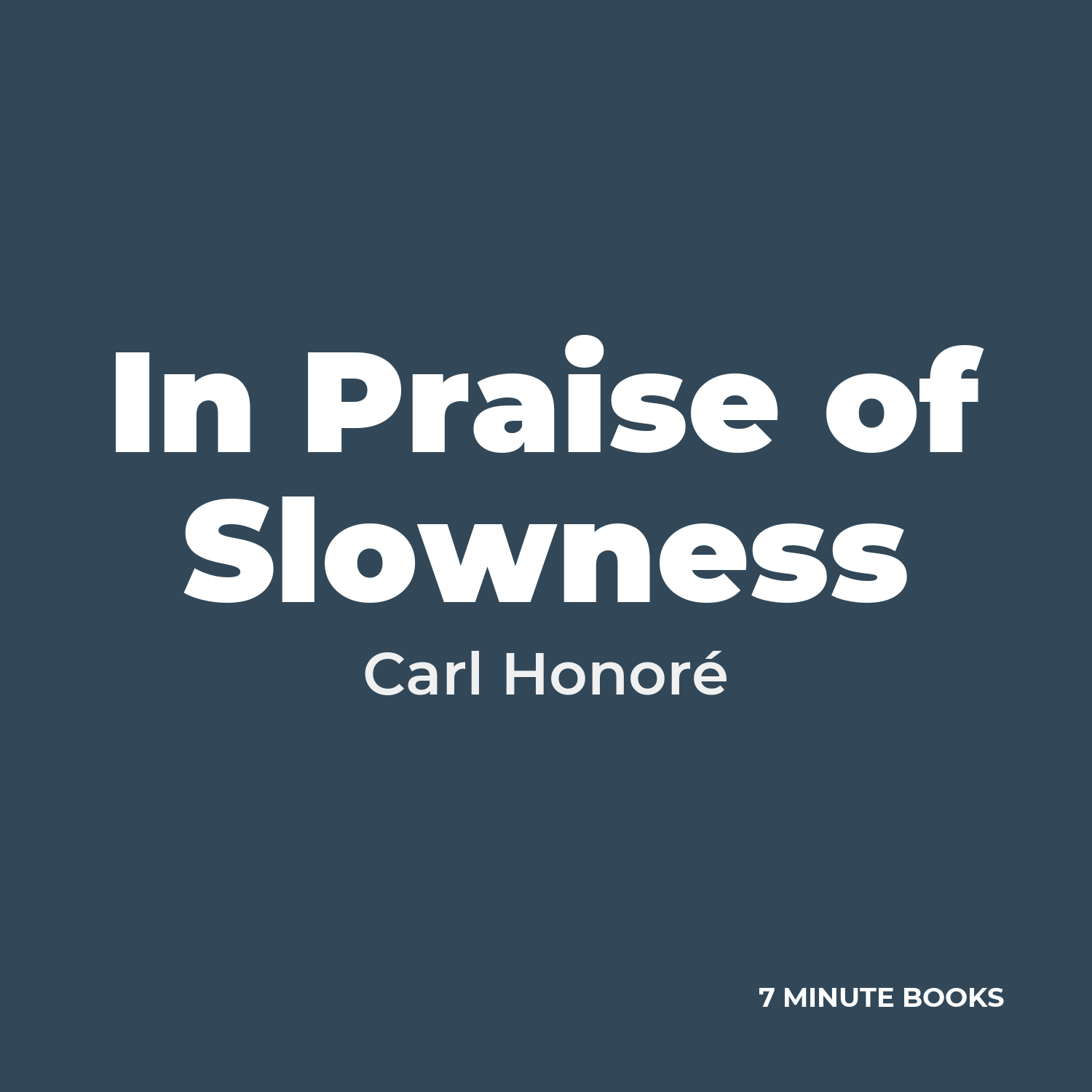 In Praise of Slowness cover