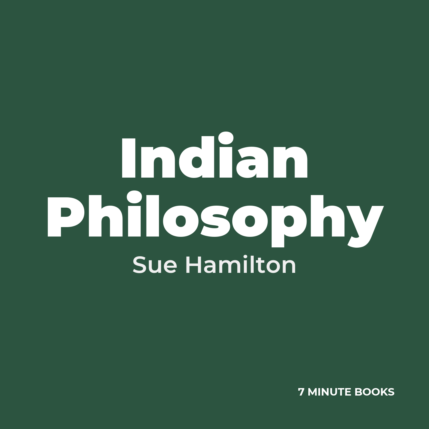 Indian Philosophy — by Sue Hamilton