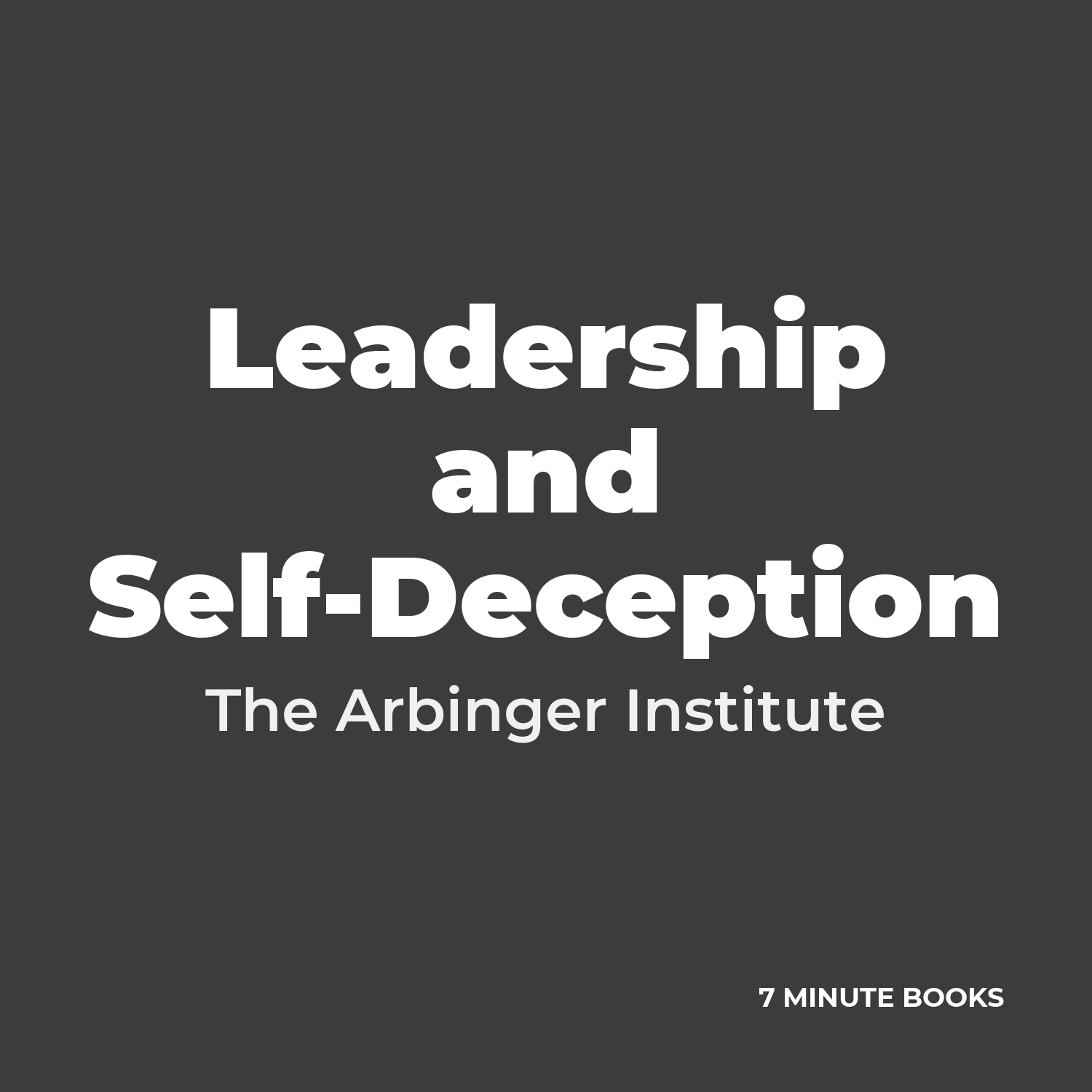 Leadership and Self-Deception cover