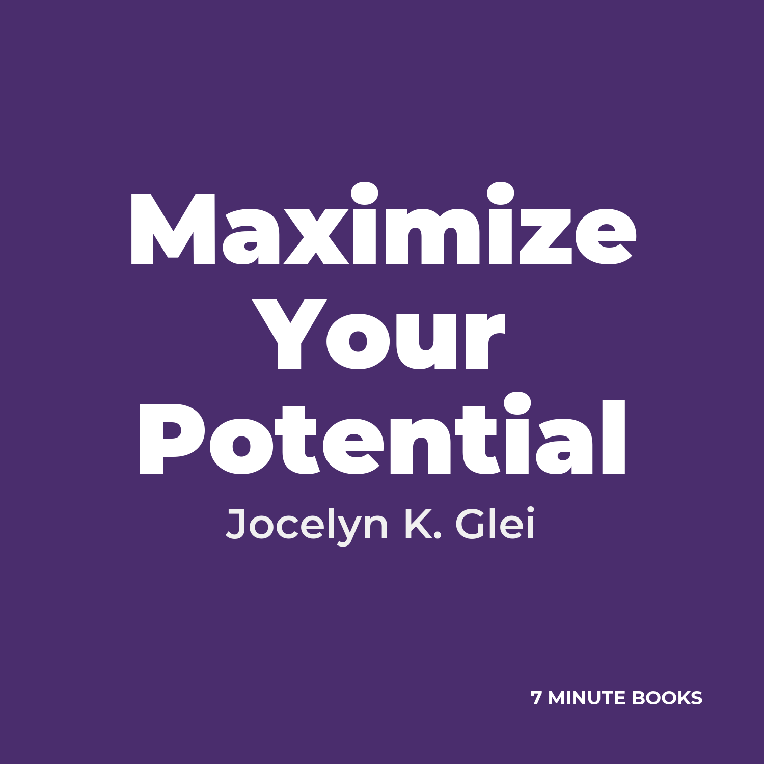 Maximize Your Potential cover