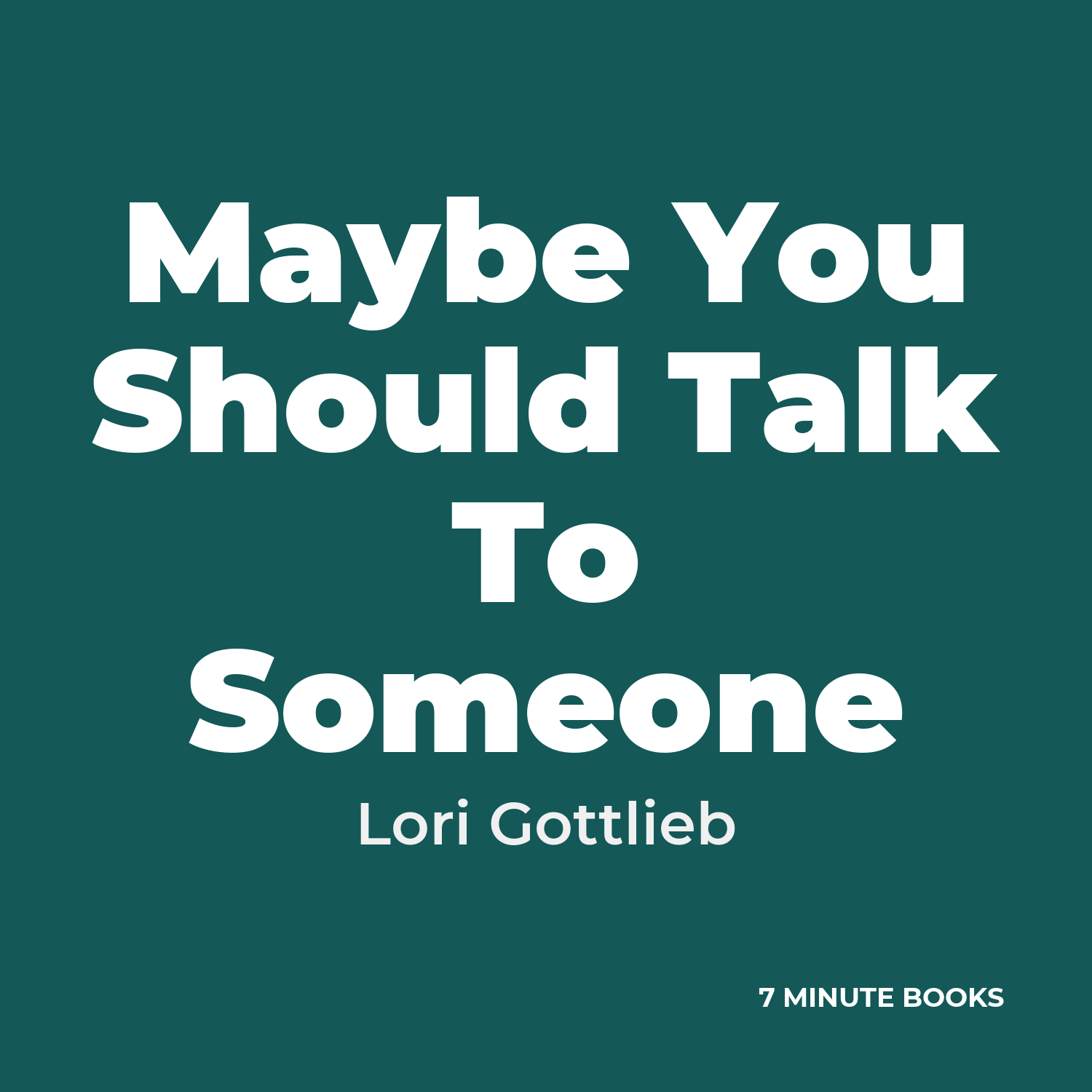 Maybe You Should Talk To Someone cover