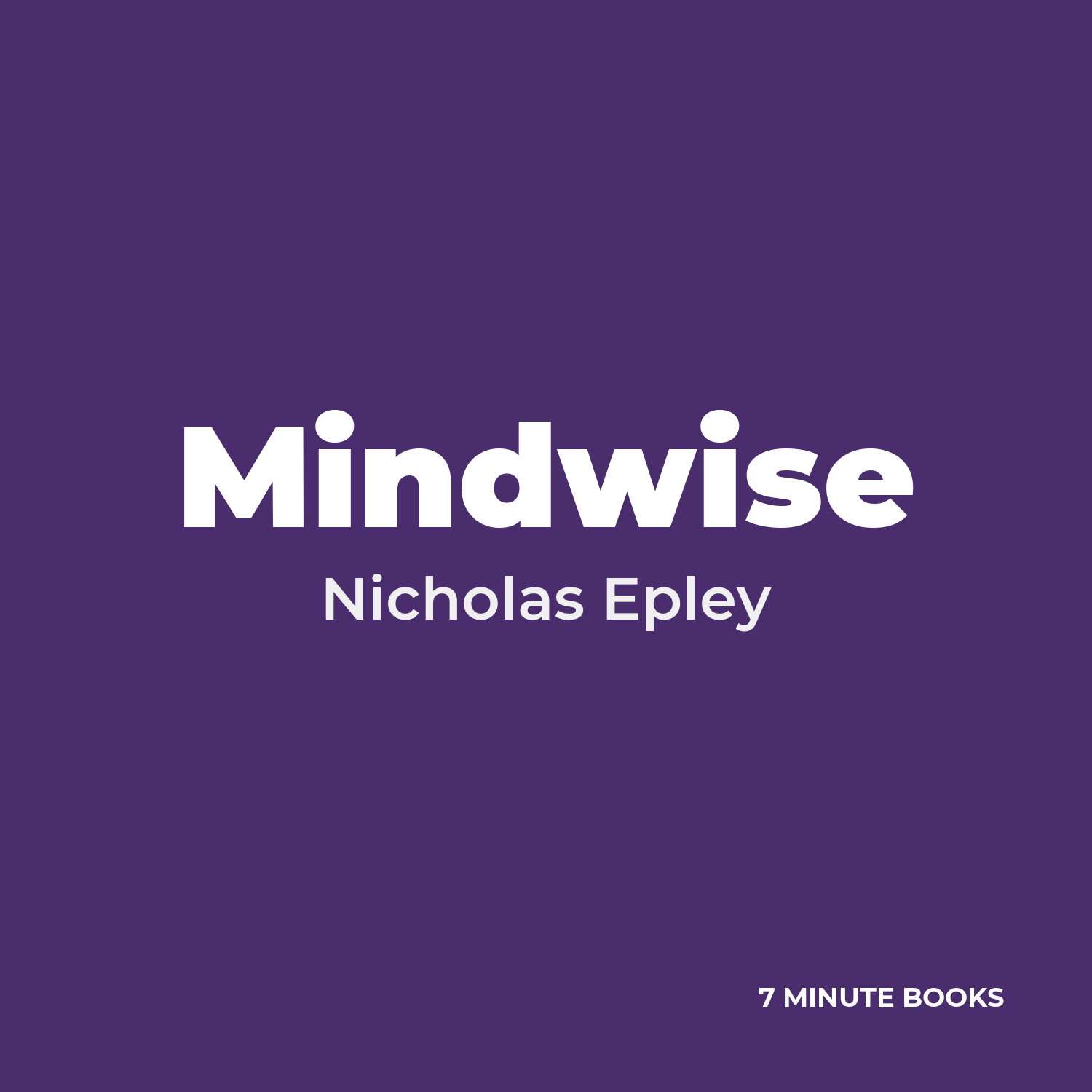 Mindwise — by Nicholas Epley