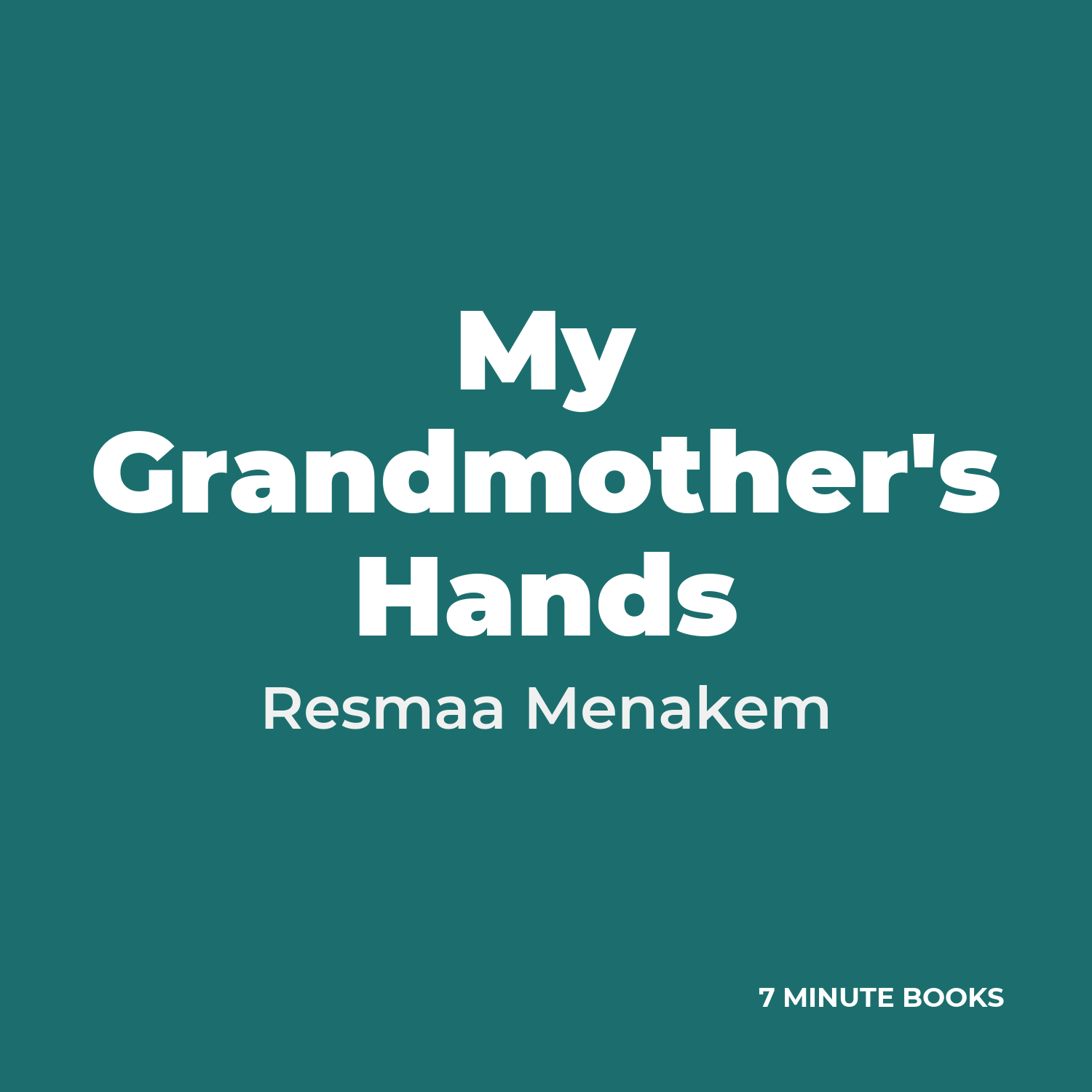 My Grandmother's Hands cover