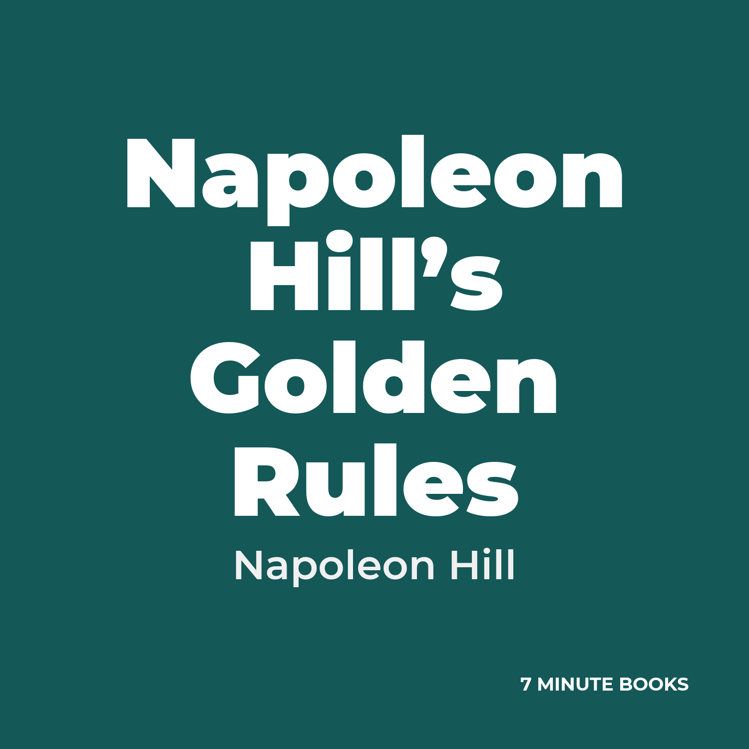 Napoleon Hill’s Golden Rules cover