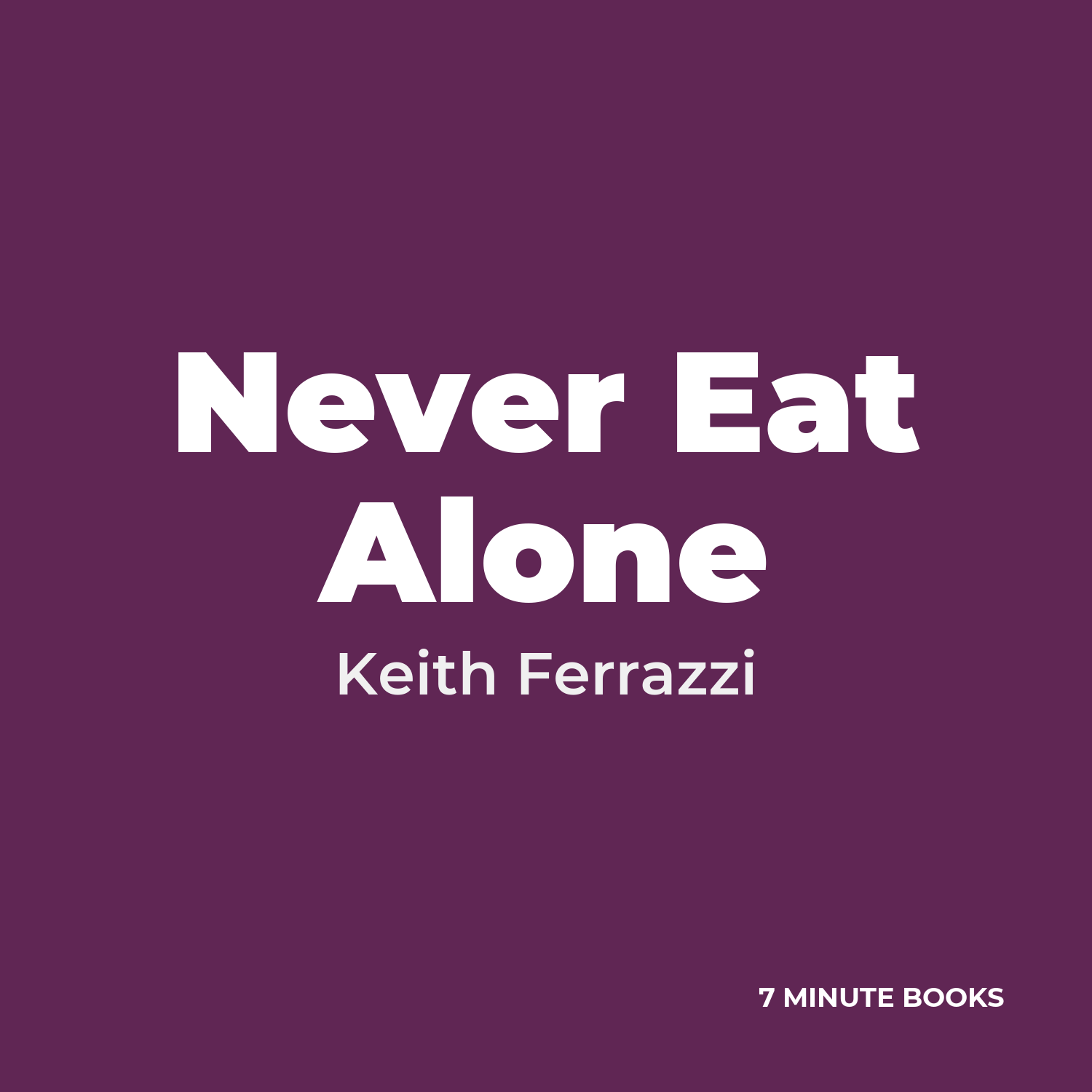 Never Eat Alone cover