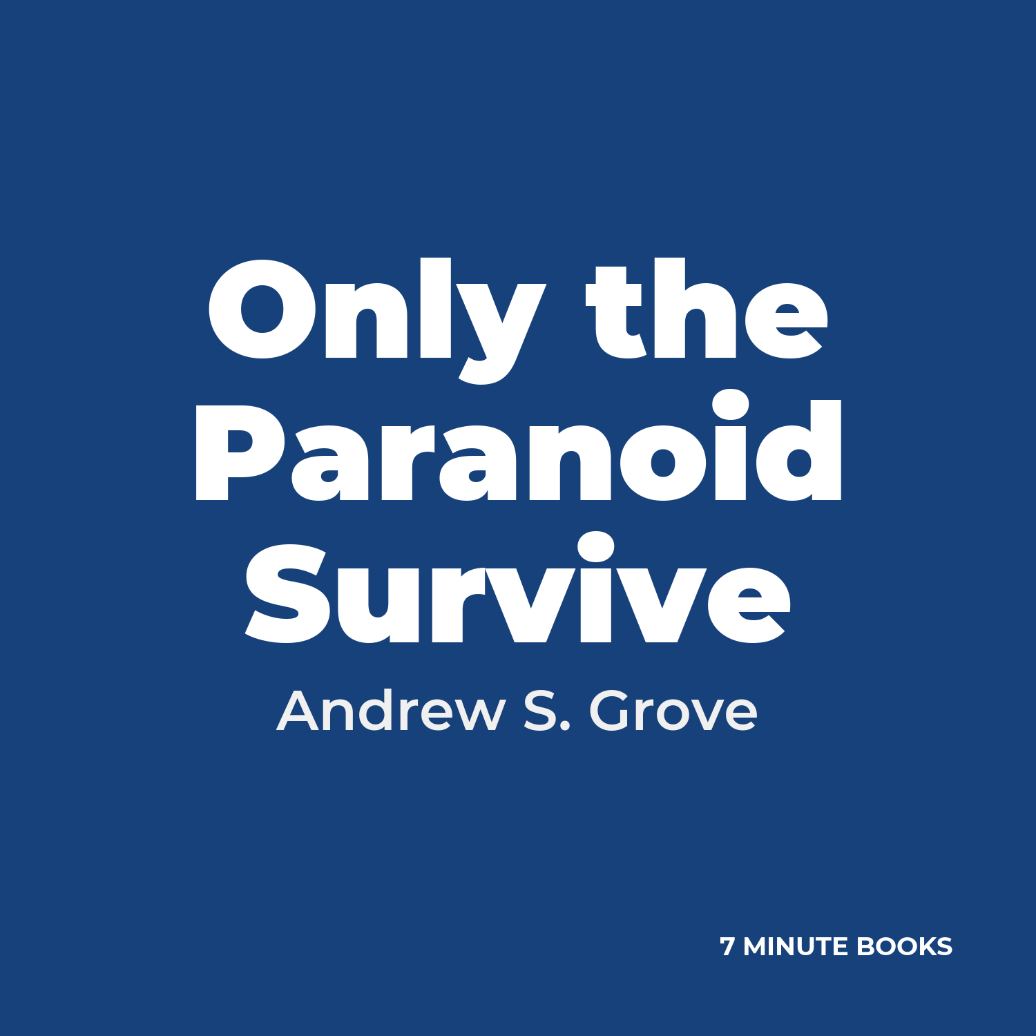 Only the Paranoid Survive cover