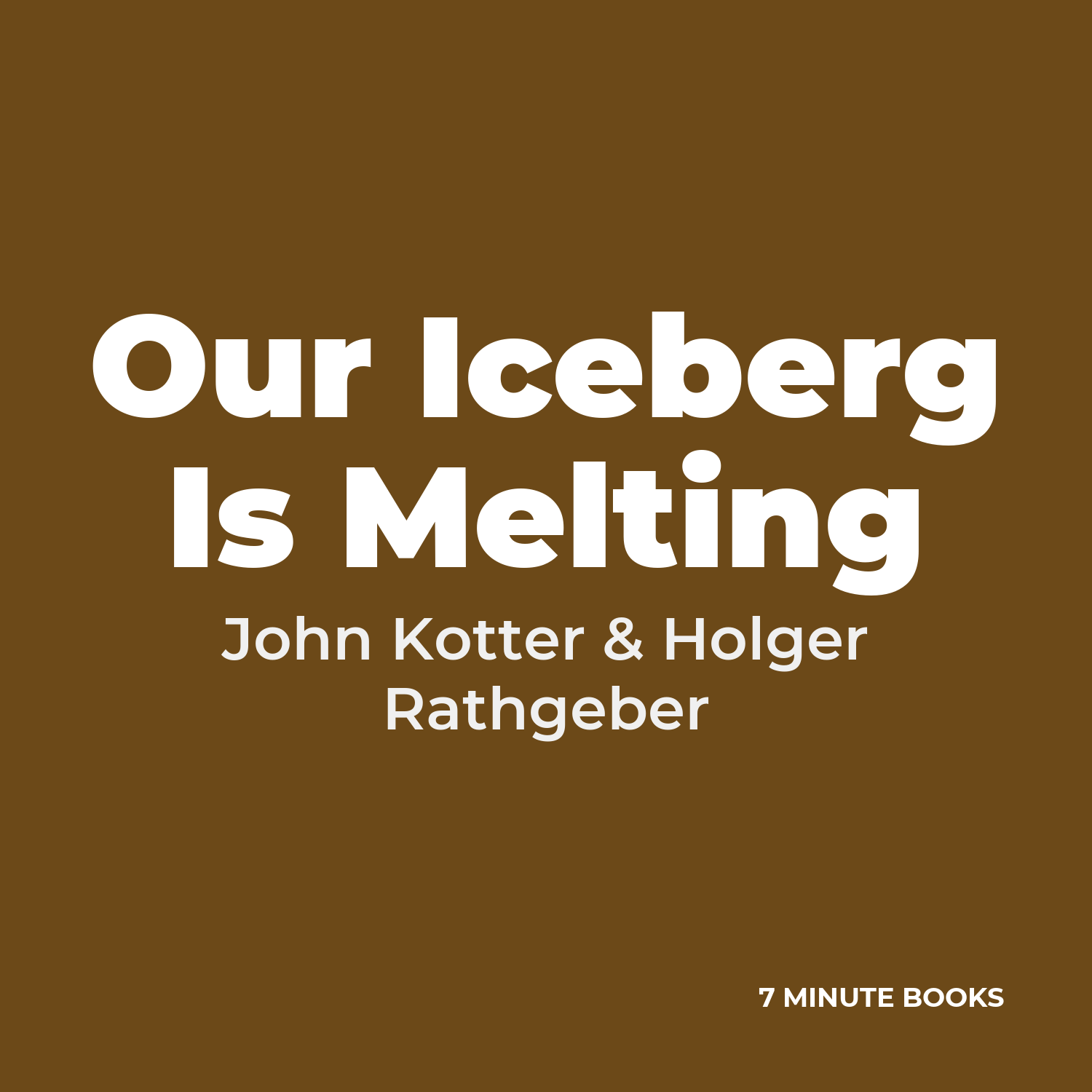 Our Iceberg Is Melting cover