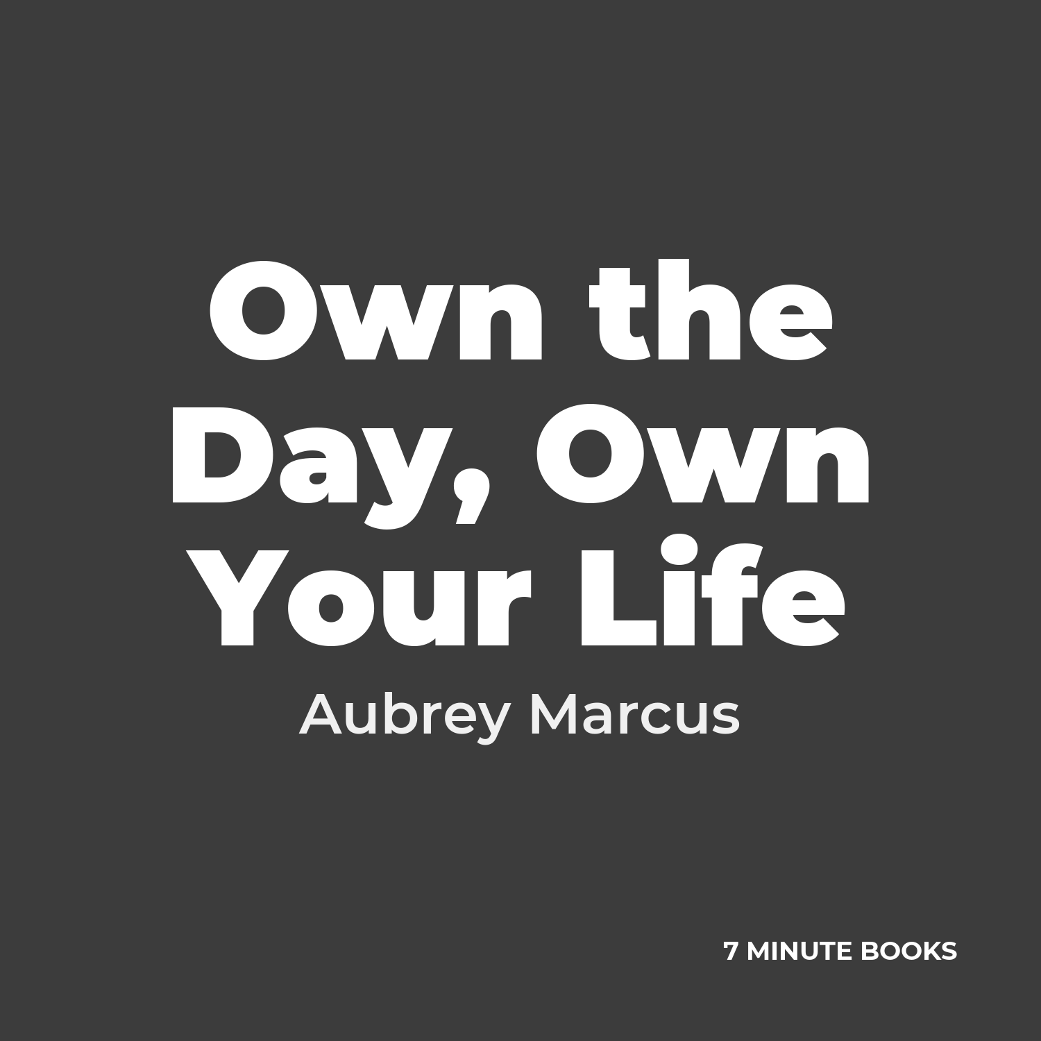 Own the Day, Own Your Life cover